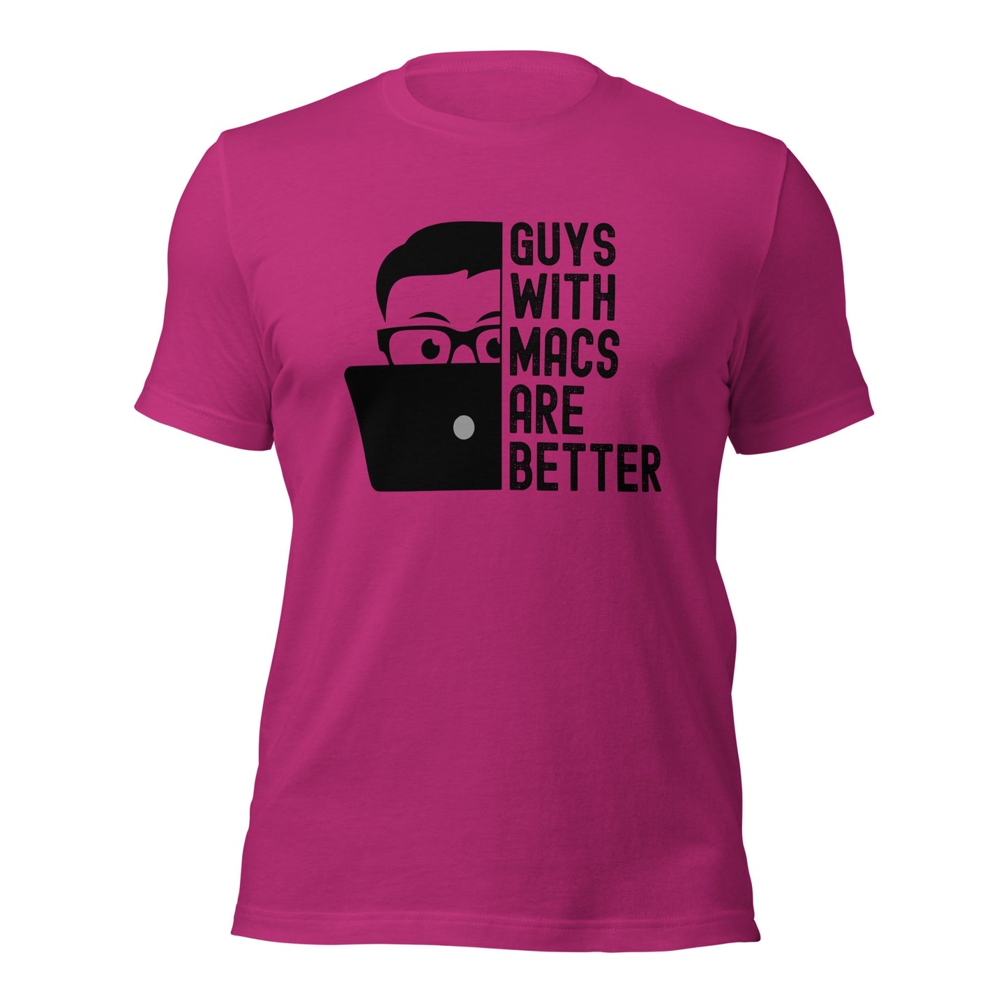 Guys With Macs ARE Better Unisex t-shirt