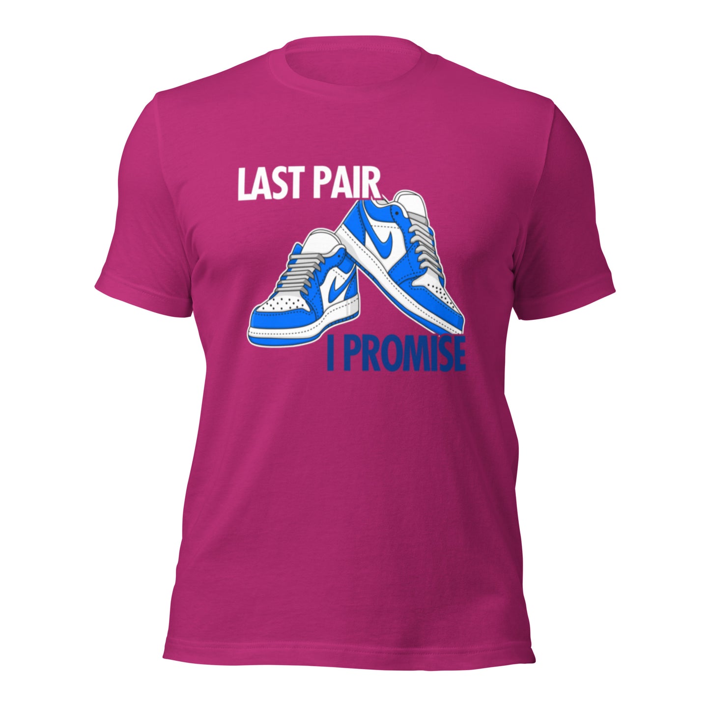 Last Pair of Sneakers Unisex t-shirt