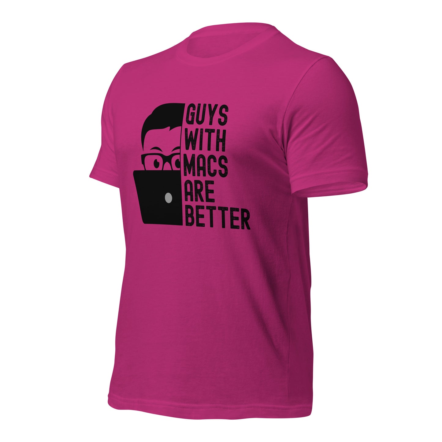 Guys With Macs ARE Better Unisex t-shirt