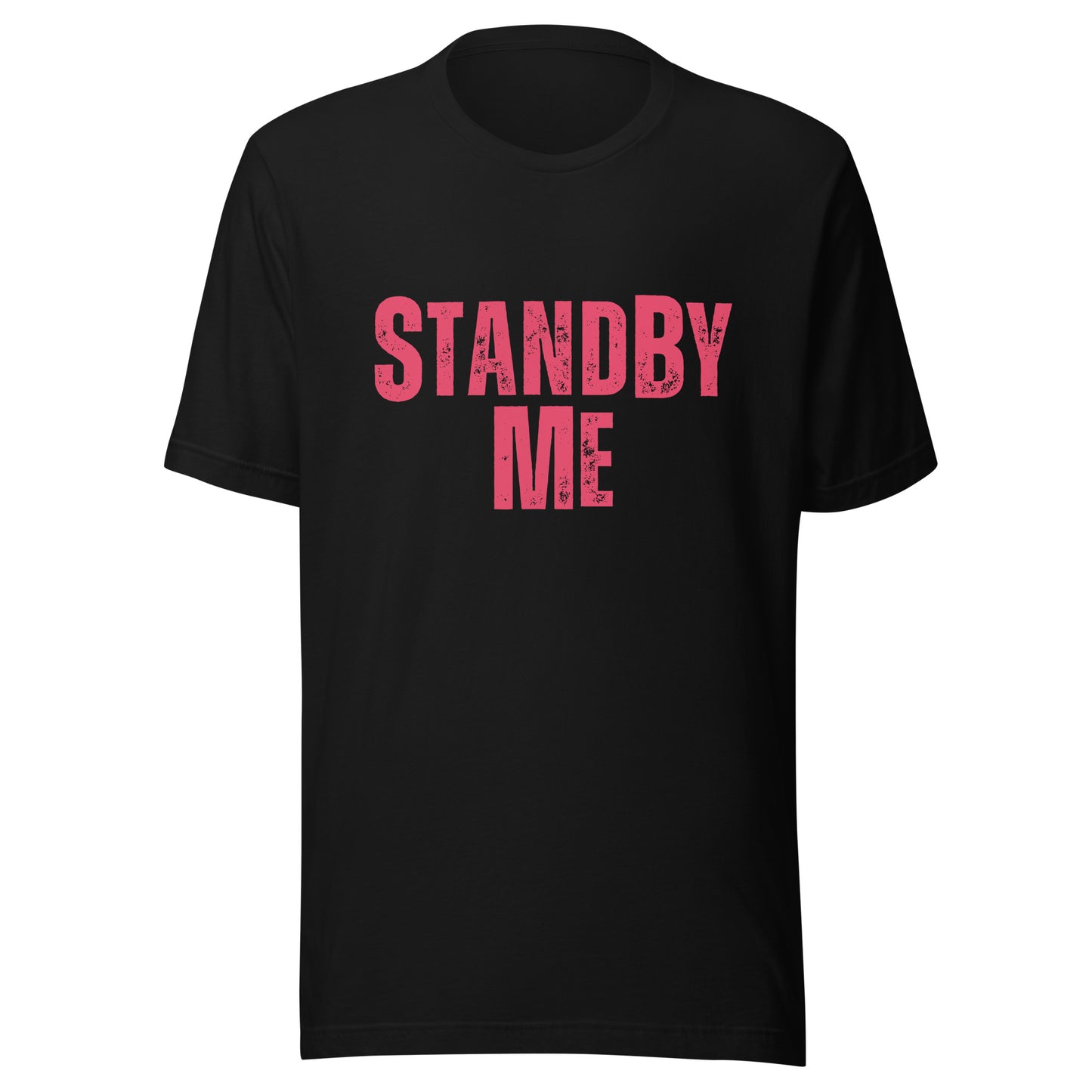 Stand By ME Unisex t-shirt