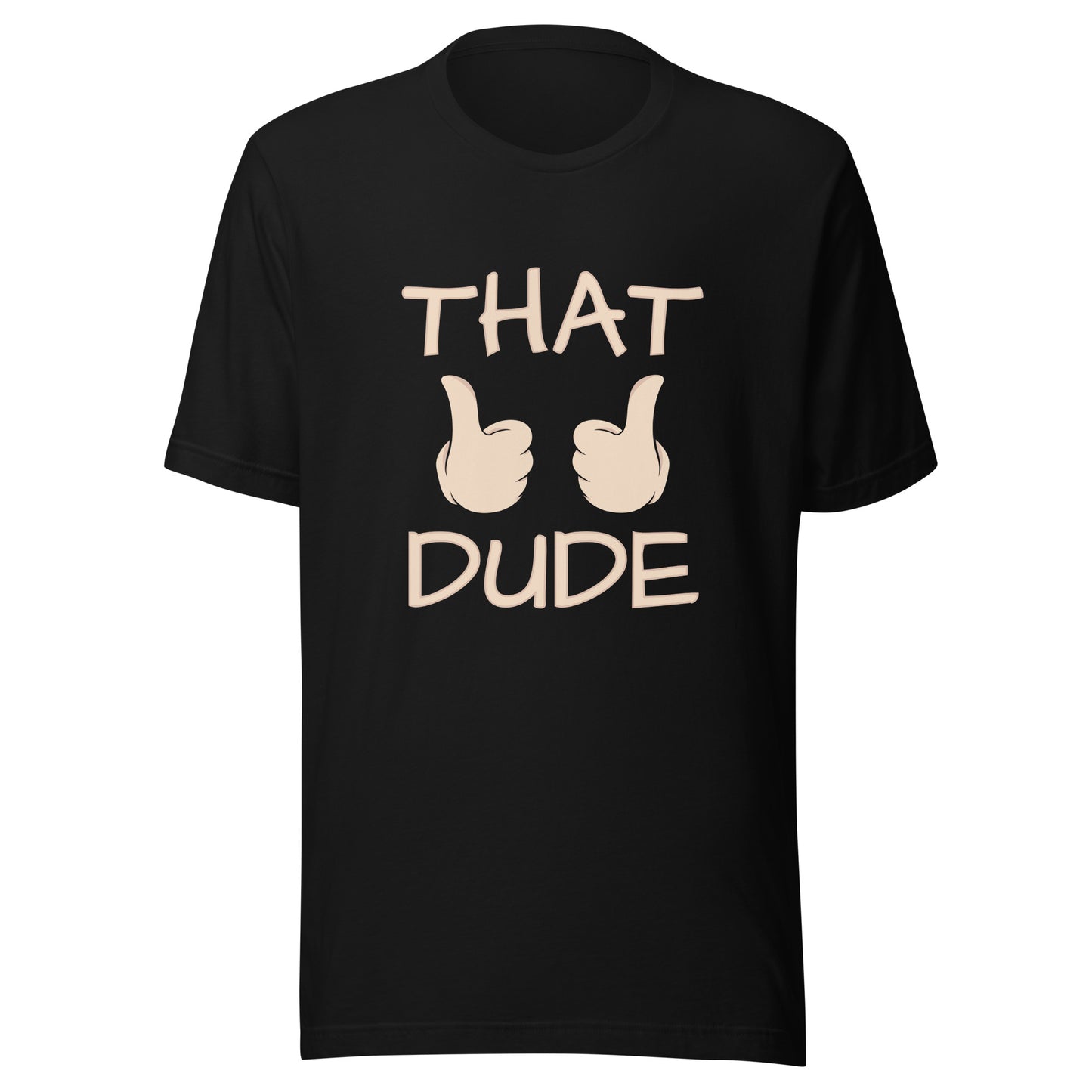 THAT DUDE Unisex t-shirt