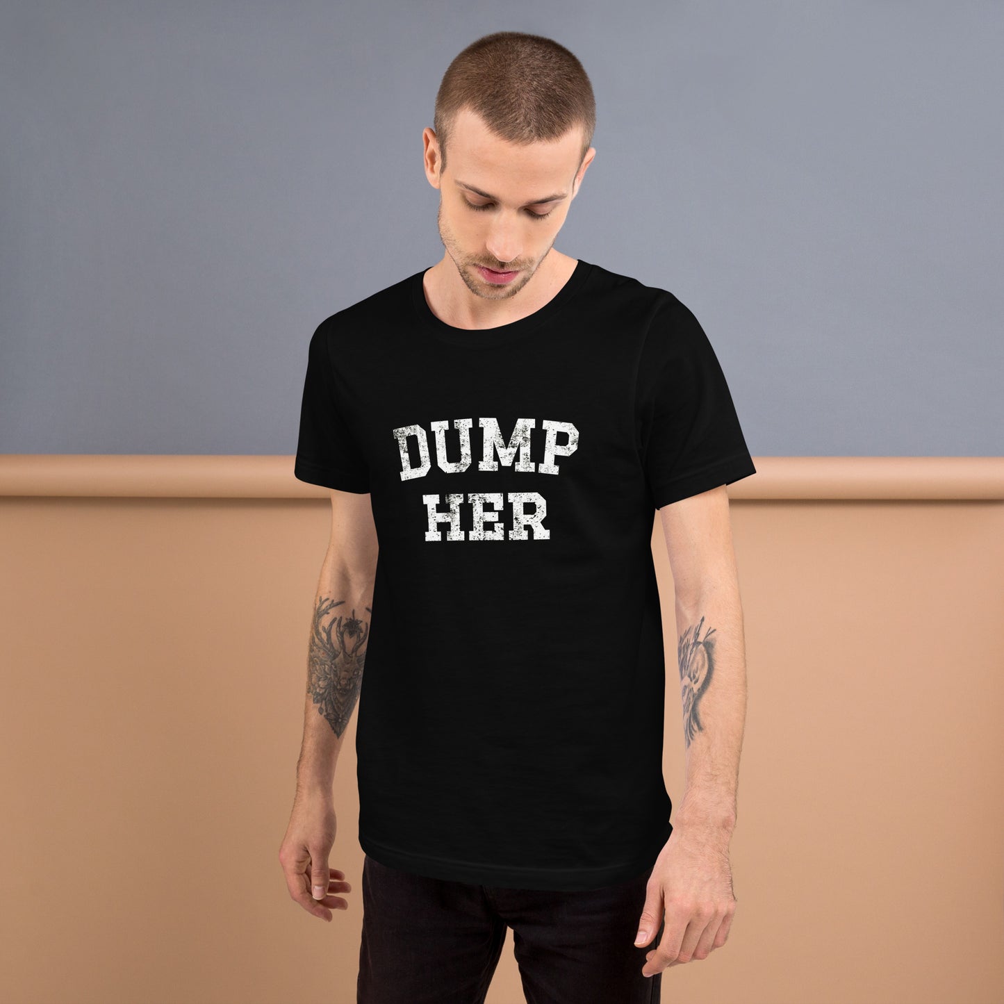 DUMP HER Unisex t-shirt