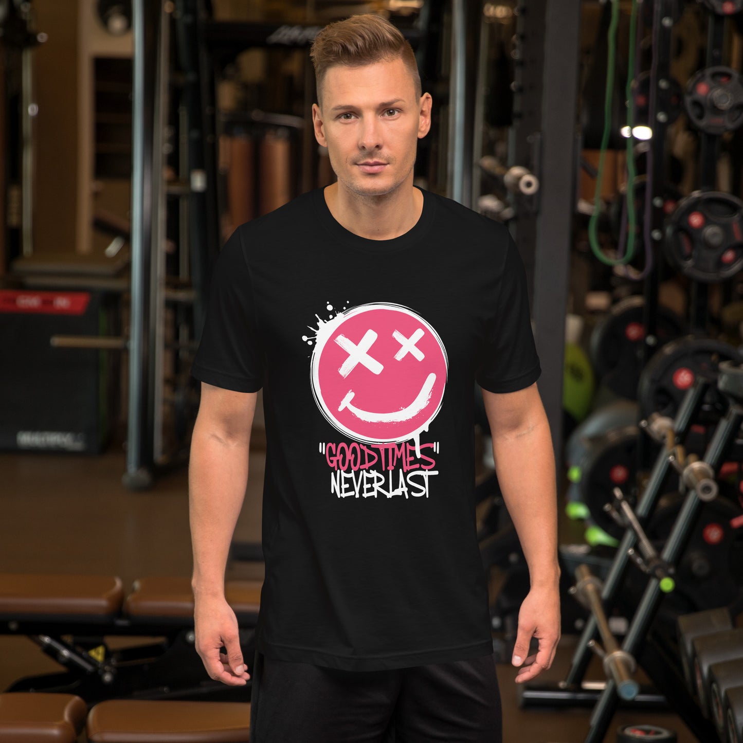 GOOD Times NEVER Last Unisex t-shirt