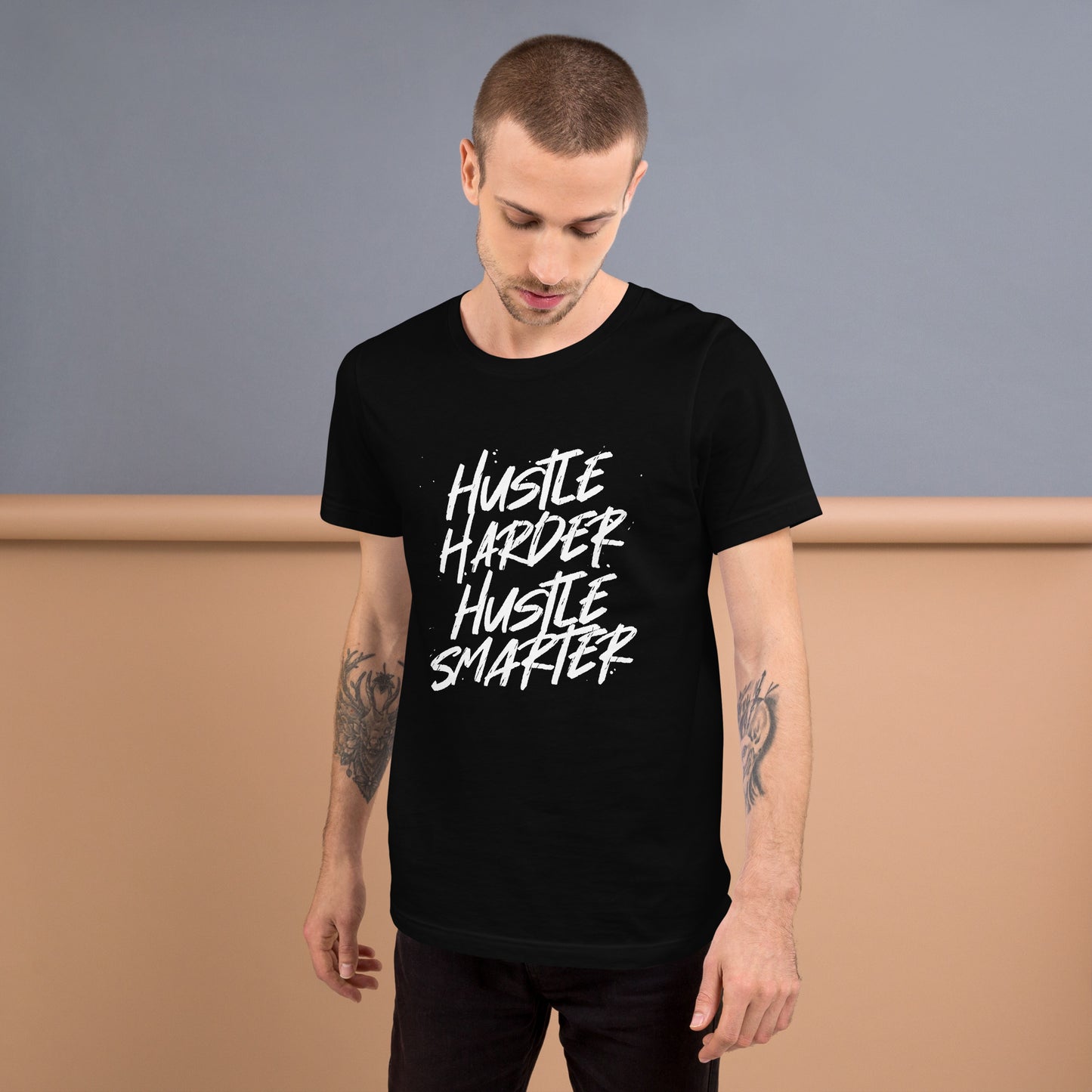 Hustle Harder Hustle Smarter Unisex t-shirt