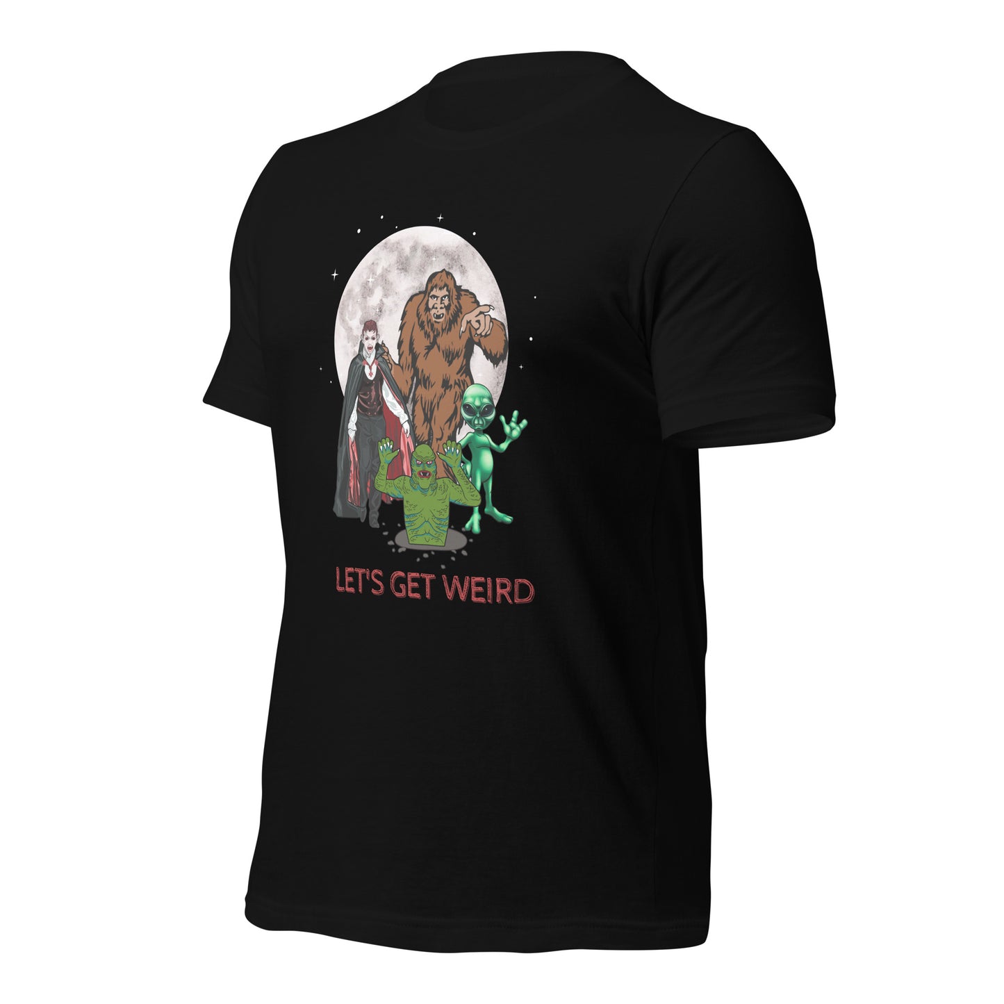 Let's Get Weird Monsters Unisex t-shirt