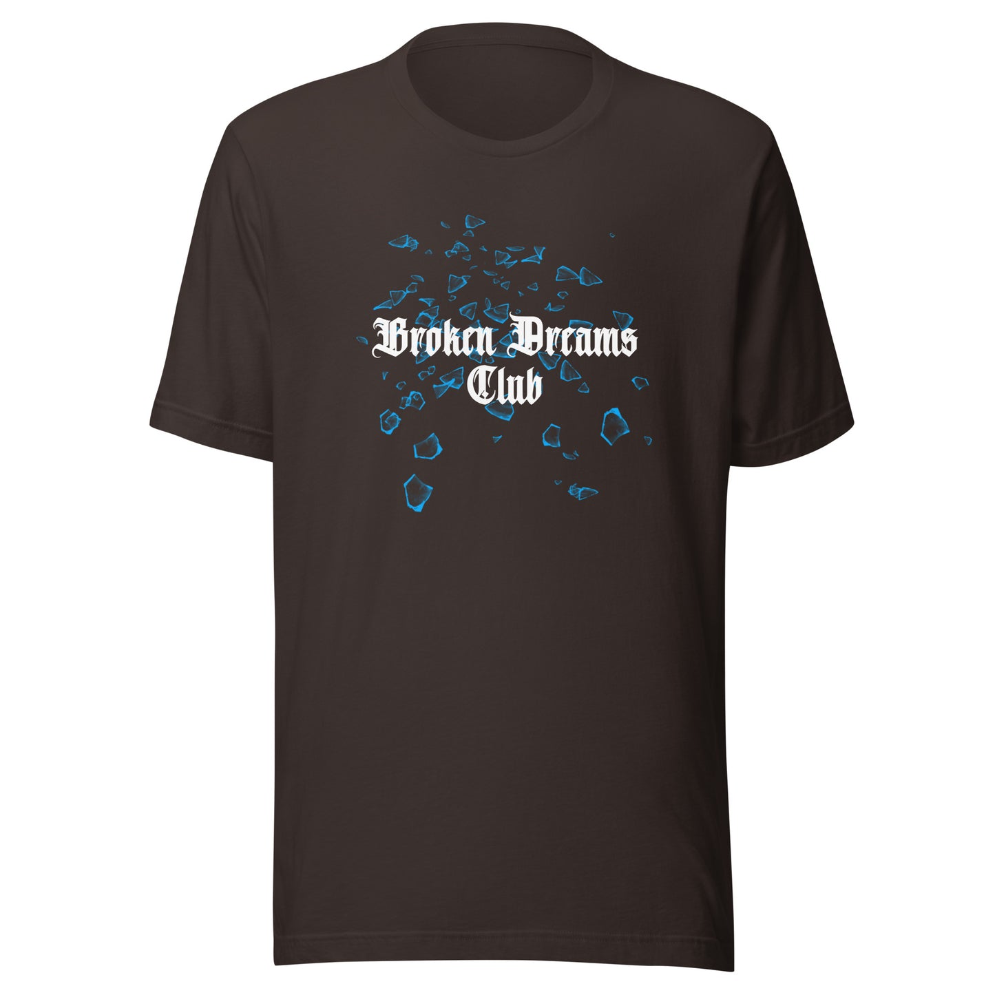 Broken Dreams Club Unisex t-shirt
