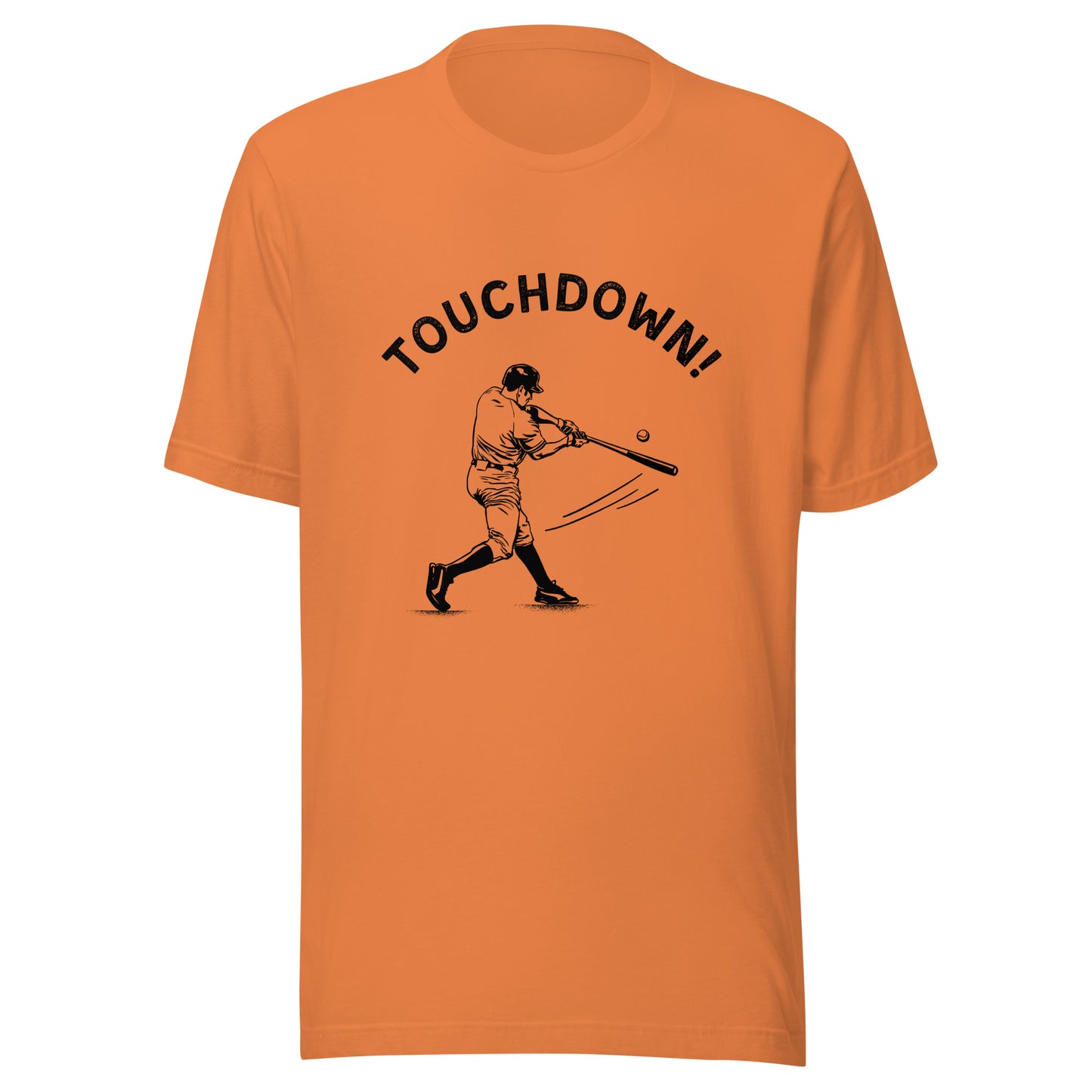 TOUCHDOWN! Baseball Unisex t-shirt