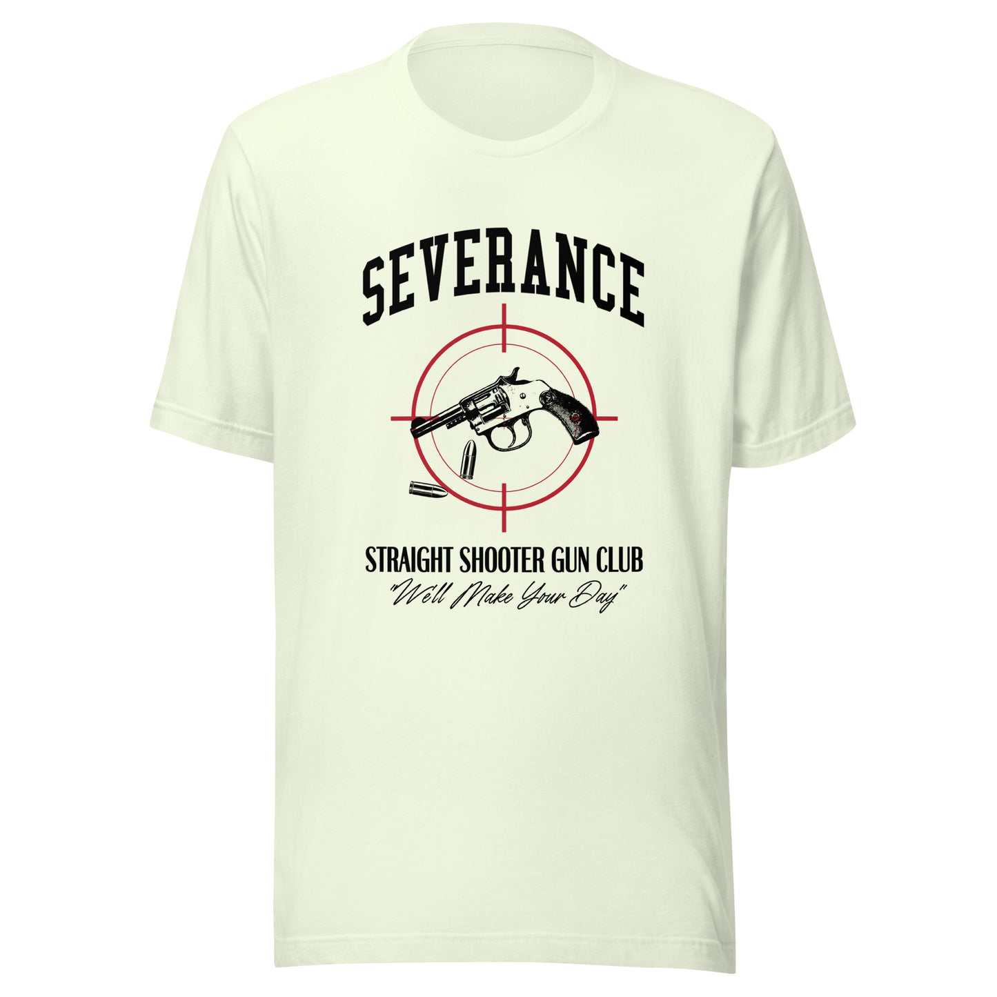 SEVERANCE Straight Shooter Gun Club Unisex t-shirt