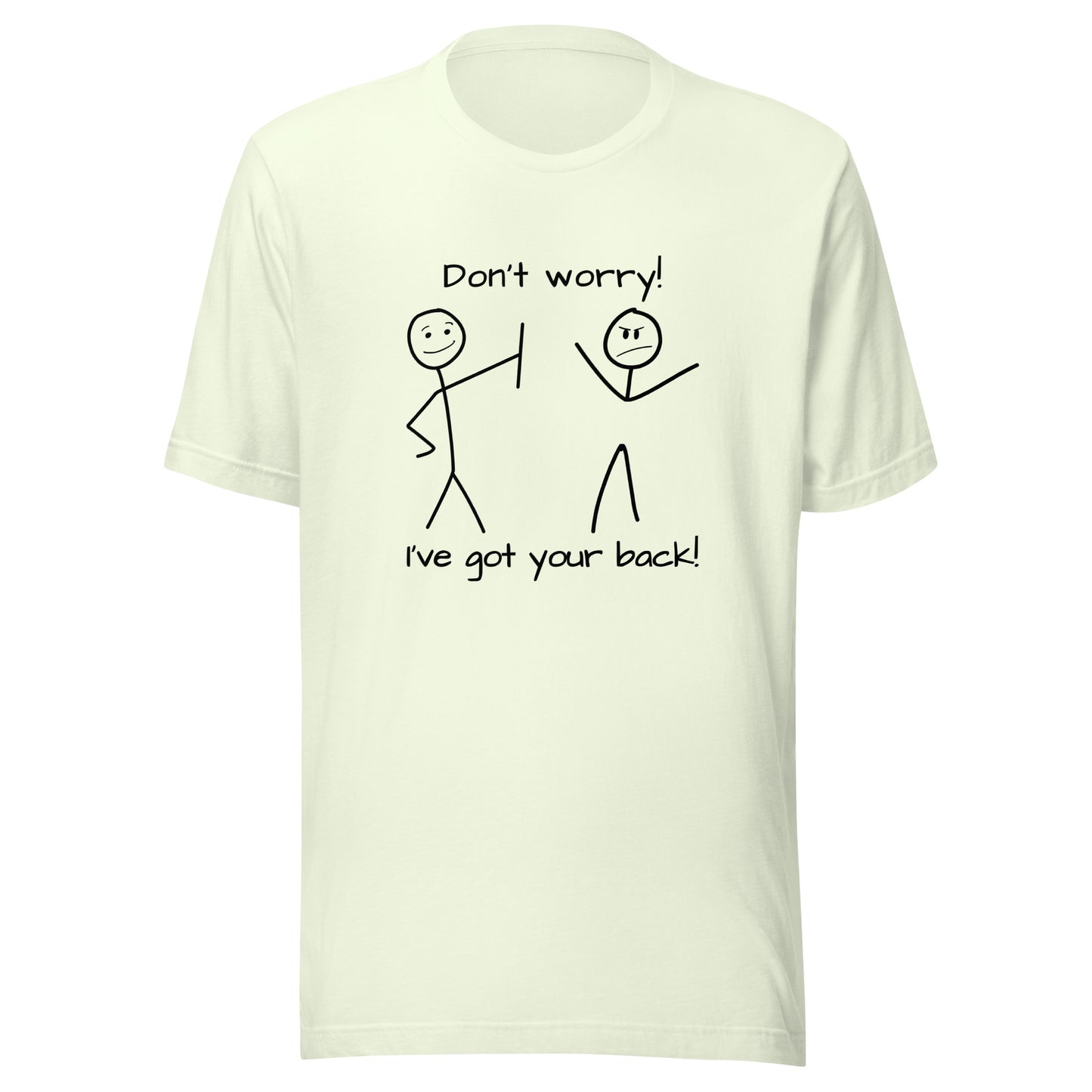 I've got your back! stick figures Unisex t-shirt