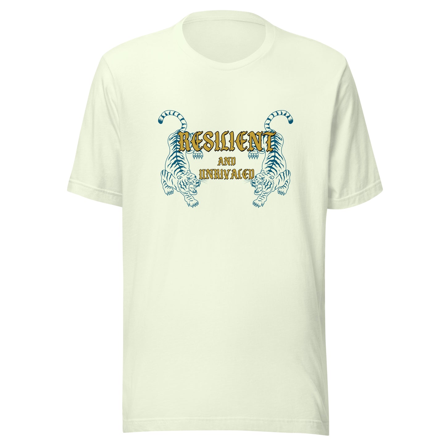 Resilient and Unrivaled Unisex t-shirt