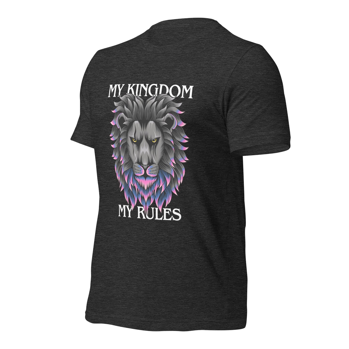 MY Kingdom MY Rules Unisex t-shirt