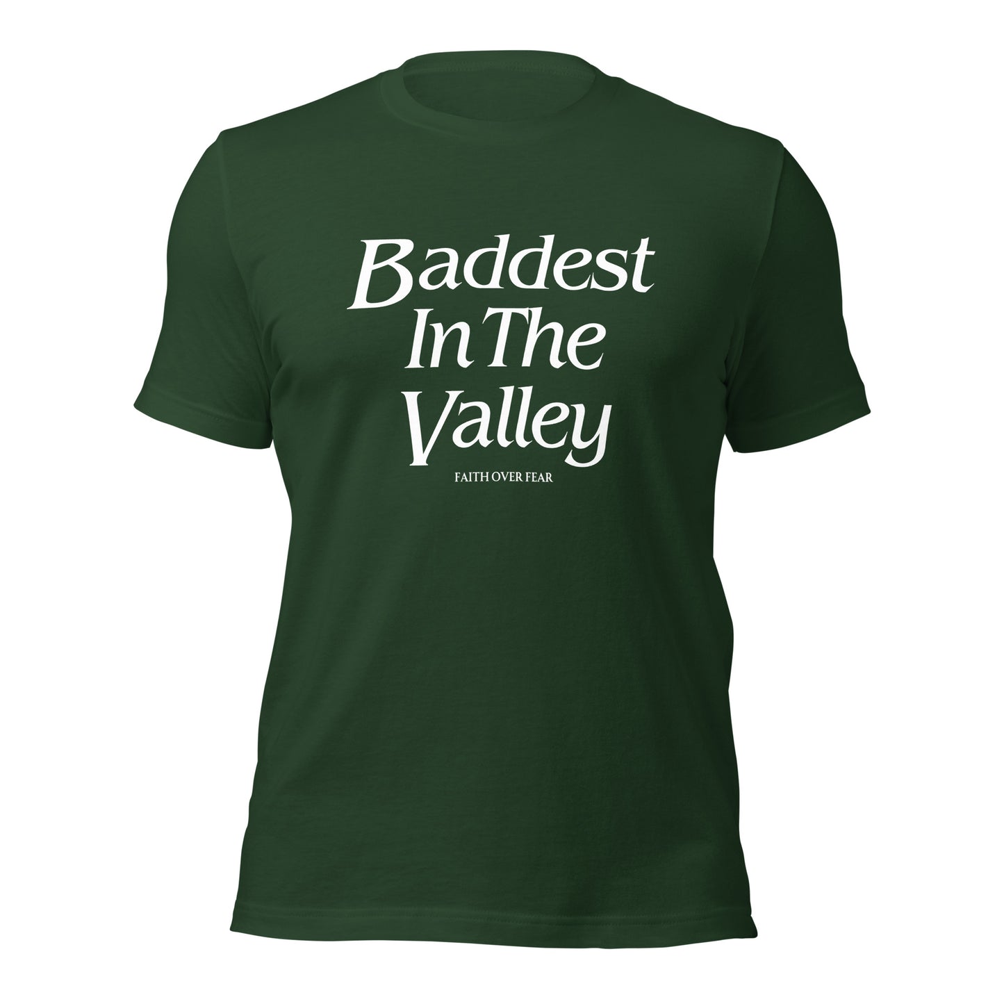Baddest MF In The Valley Unisex t-shirt