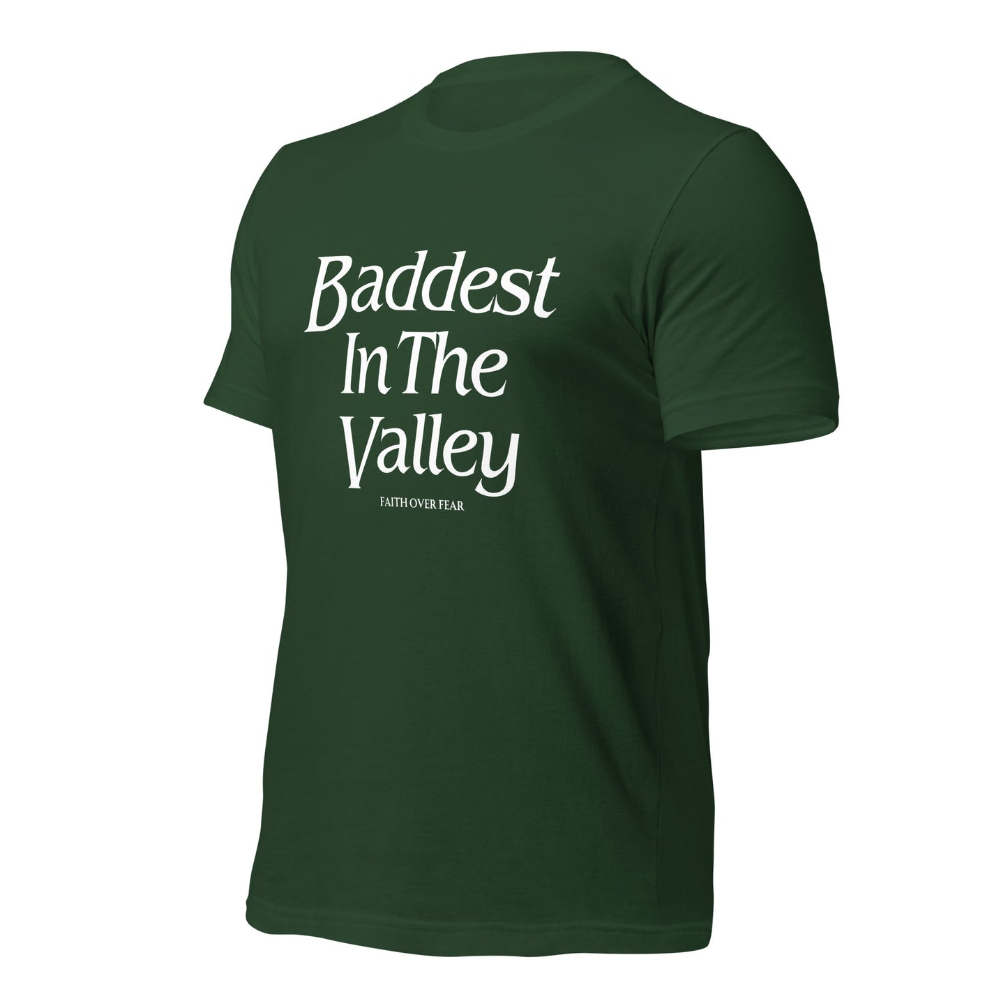 Baddest MF In The Valley Unisex t-shirt