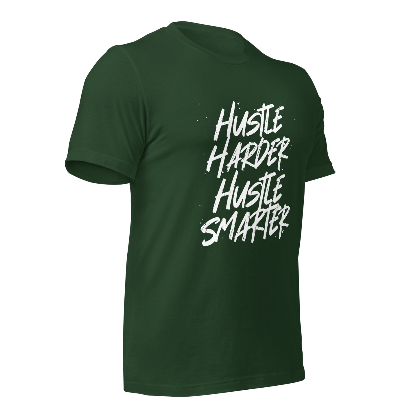 Hustle Harder Hustle Smarter Unisex t-shirt