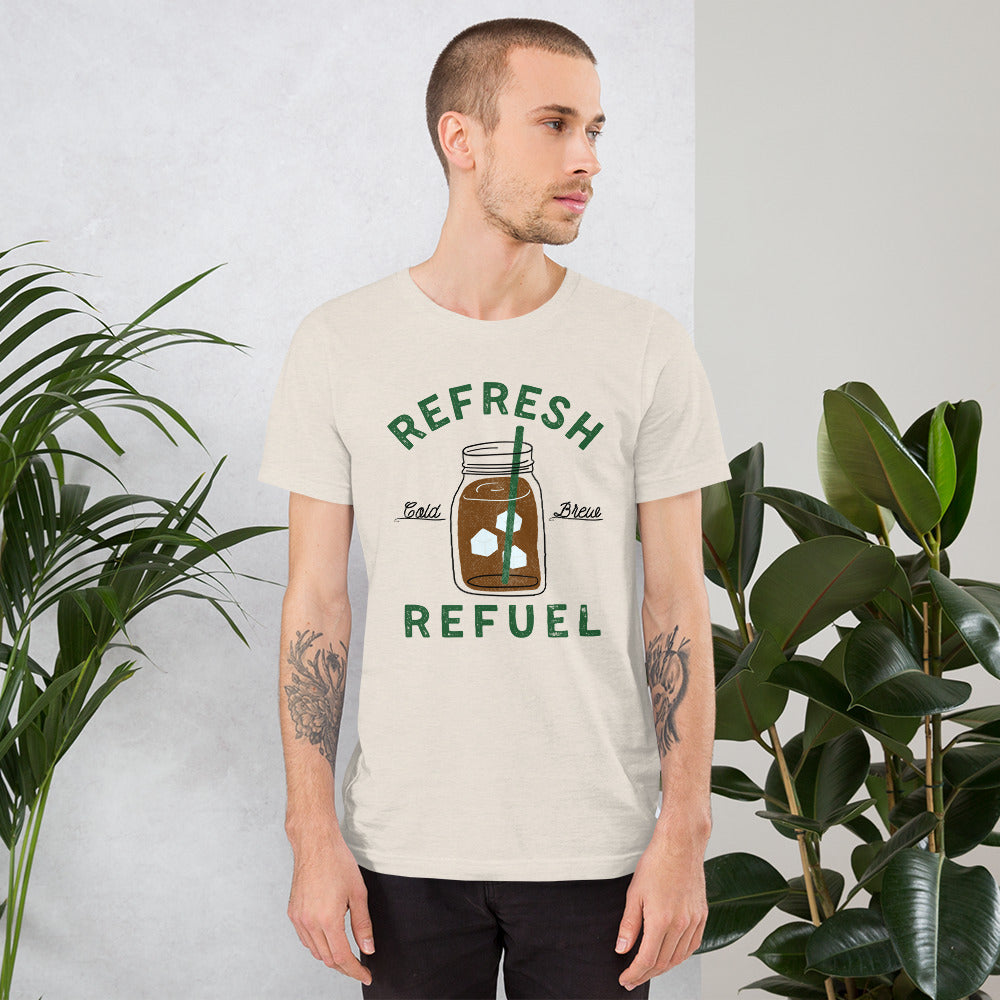Cold Brew Coffee Refresh Refuel Unisex t-shirt