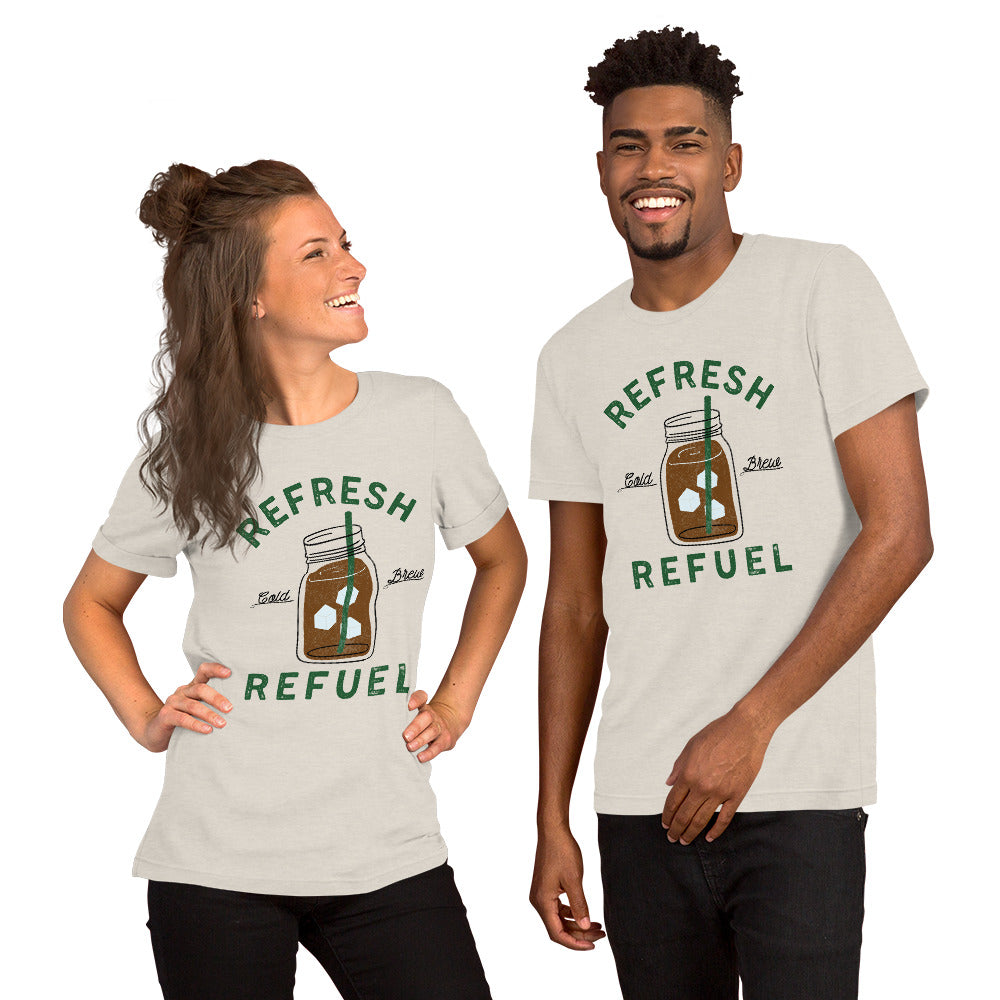 Cold Brew Coffee Refresh Refuel Unisex t-shirt