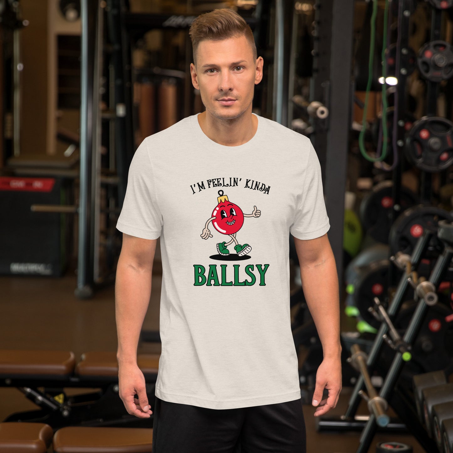 I'm feelin' kinda BALLSY Unisex t-shirt