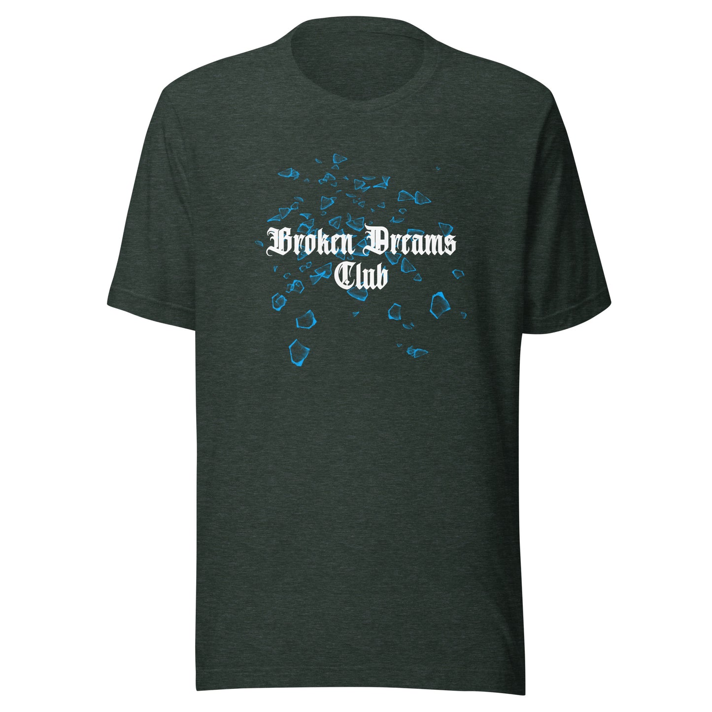 Broken Dreams Club Unisex t-shirt