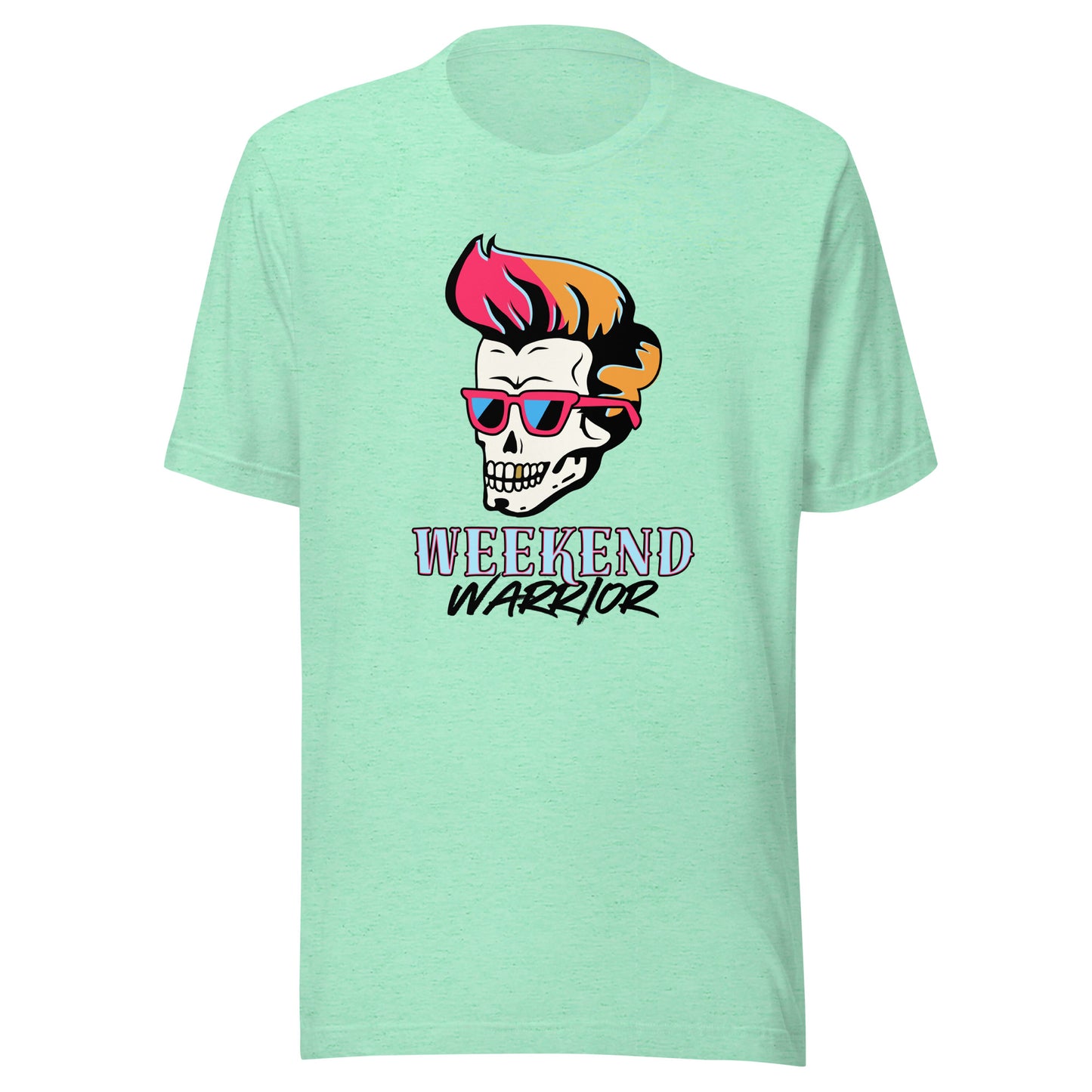 Let's Rock Weekend Warrior Unisex t-shirt