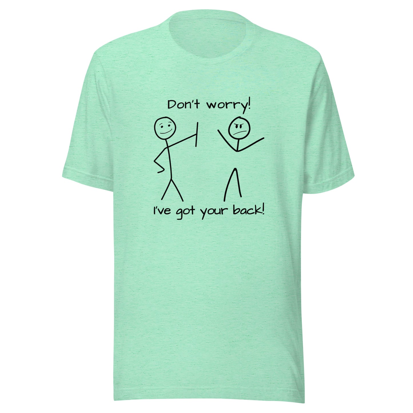 I've got your back! stick figures Unisex t-shirt