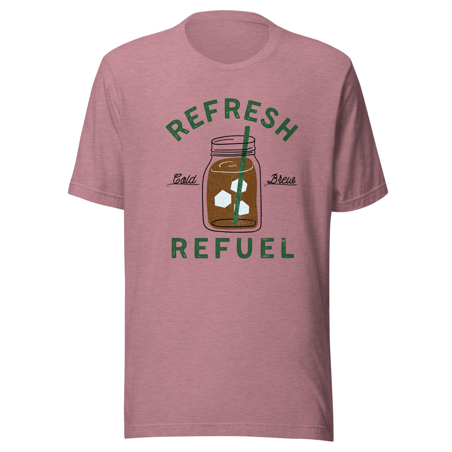 Cold Brew Coffee Refresh Refuel Unisex t-shirt