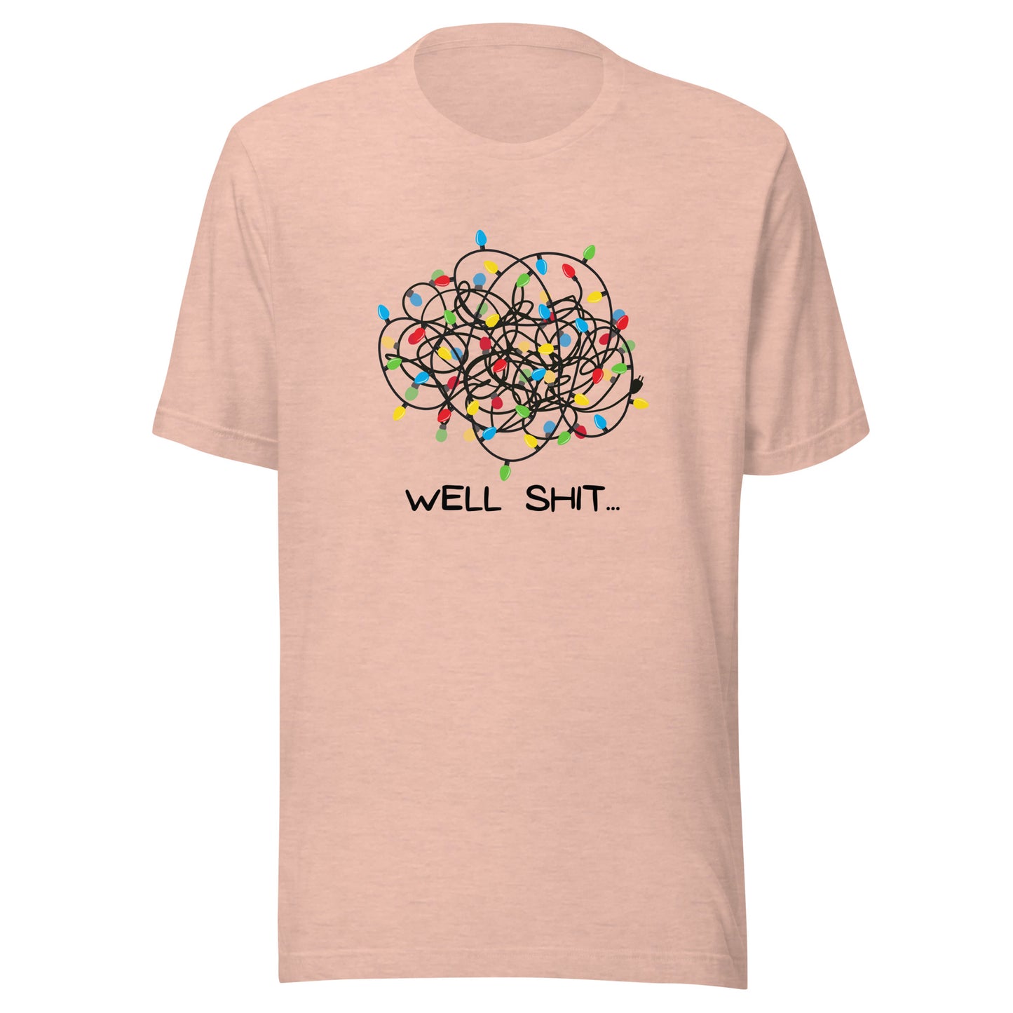 Well Shit... Merry Christmas Unisex t-shirt