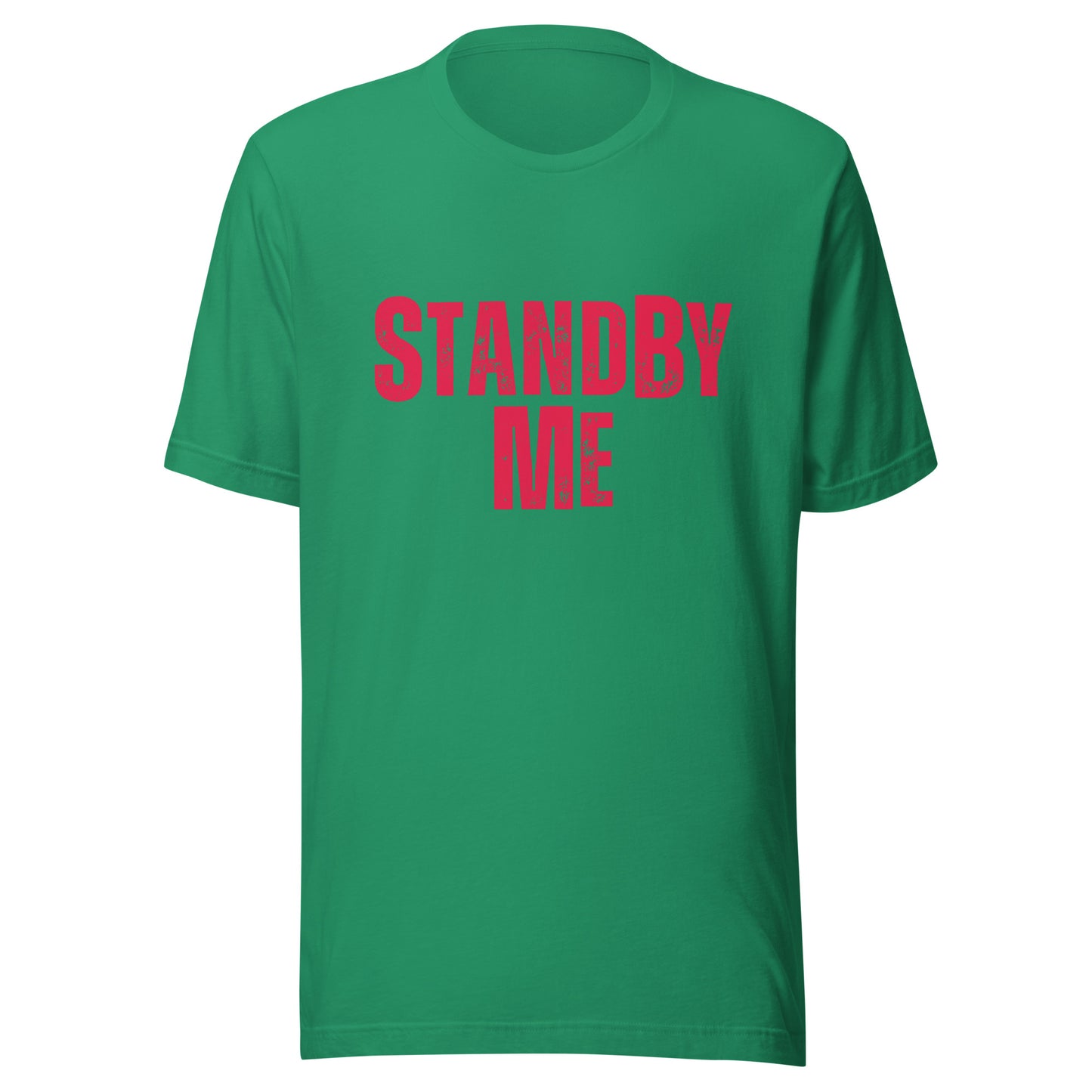 Stand By ME Unisex t-shirt