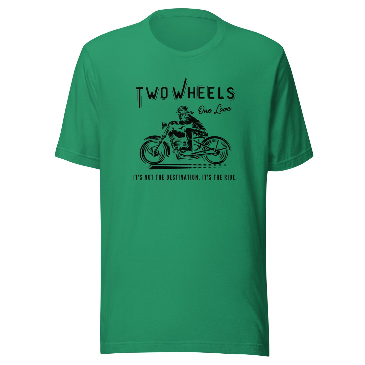 Two Wheels - One Love Biker Unisex t-shirt