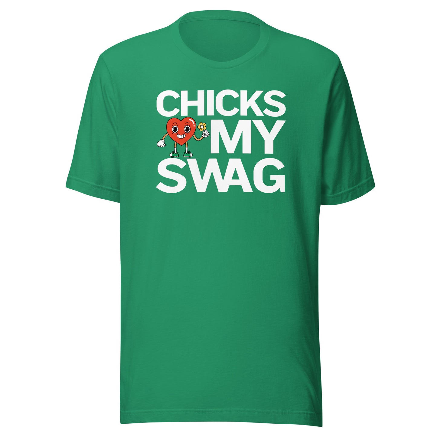 Chicks Love My SWAG Unisex t-shirt