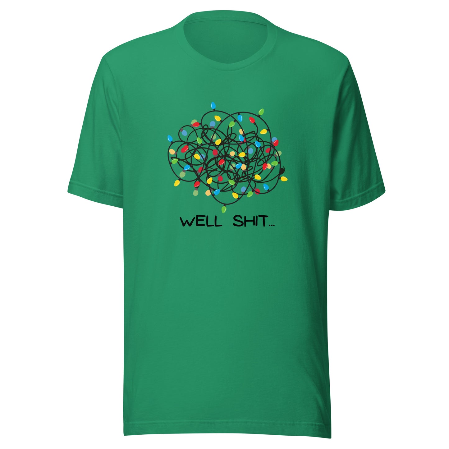 Well Shit... Merry Christmas Unisex t-shirt