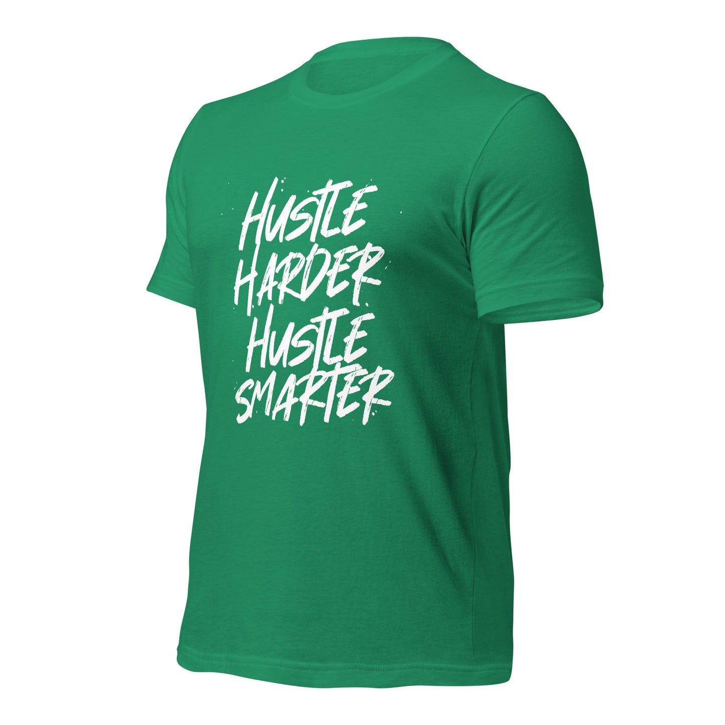 Hustle Harder Hustle Smarter Unisex t-shirt