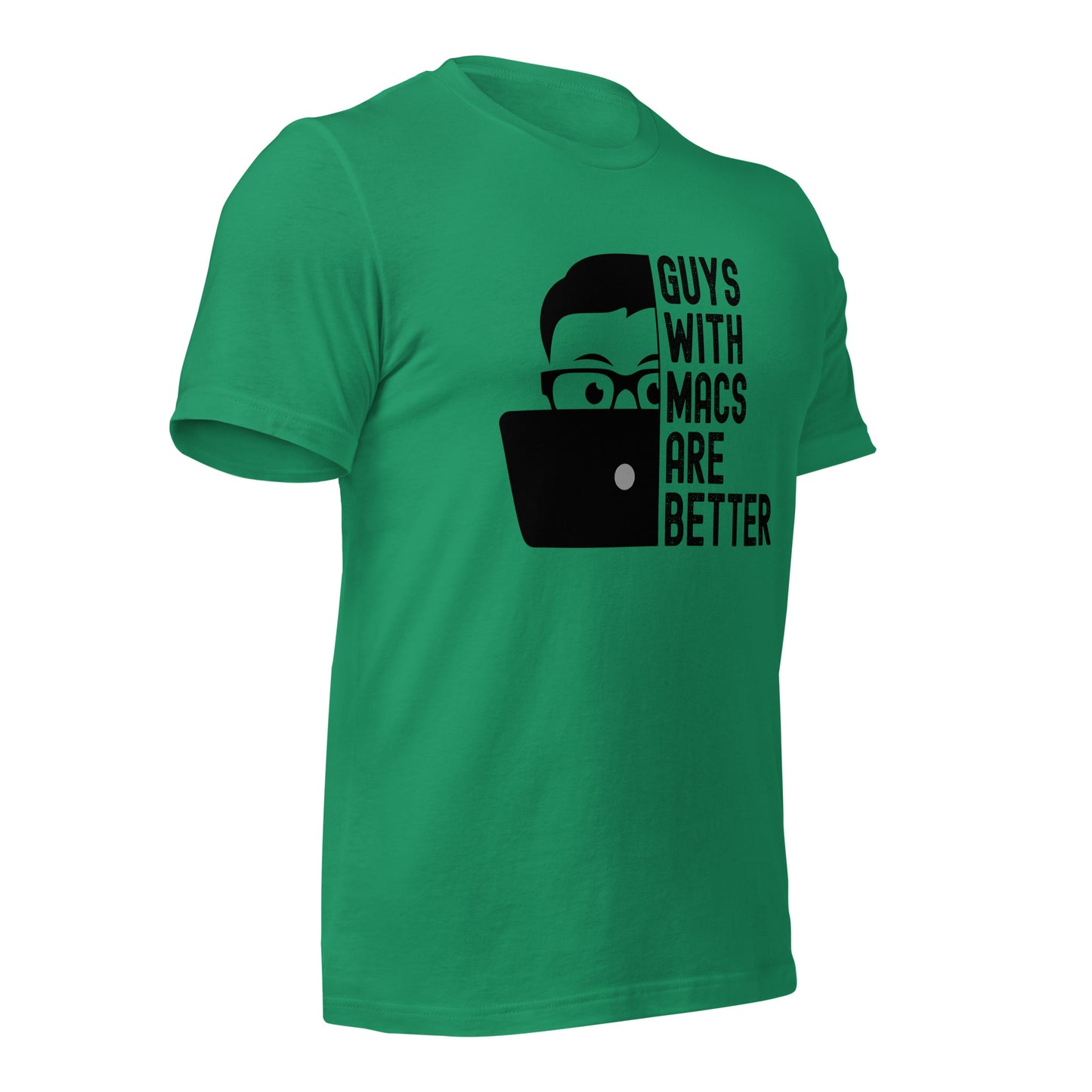 Guys With Macs ARE Better Unisex t-shirt