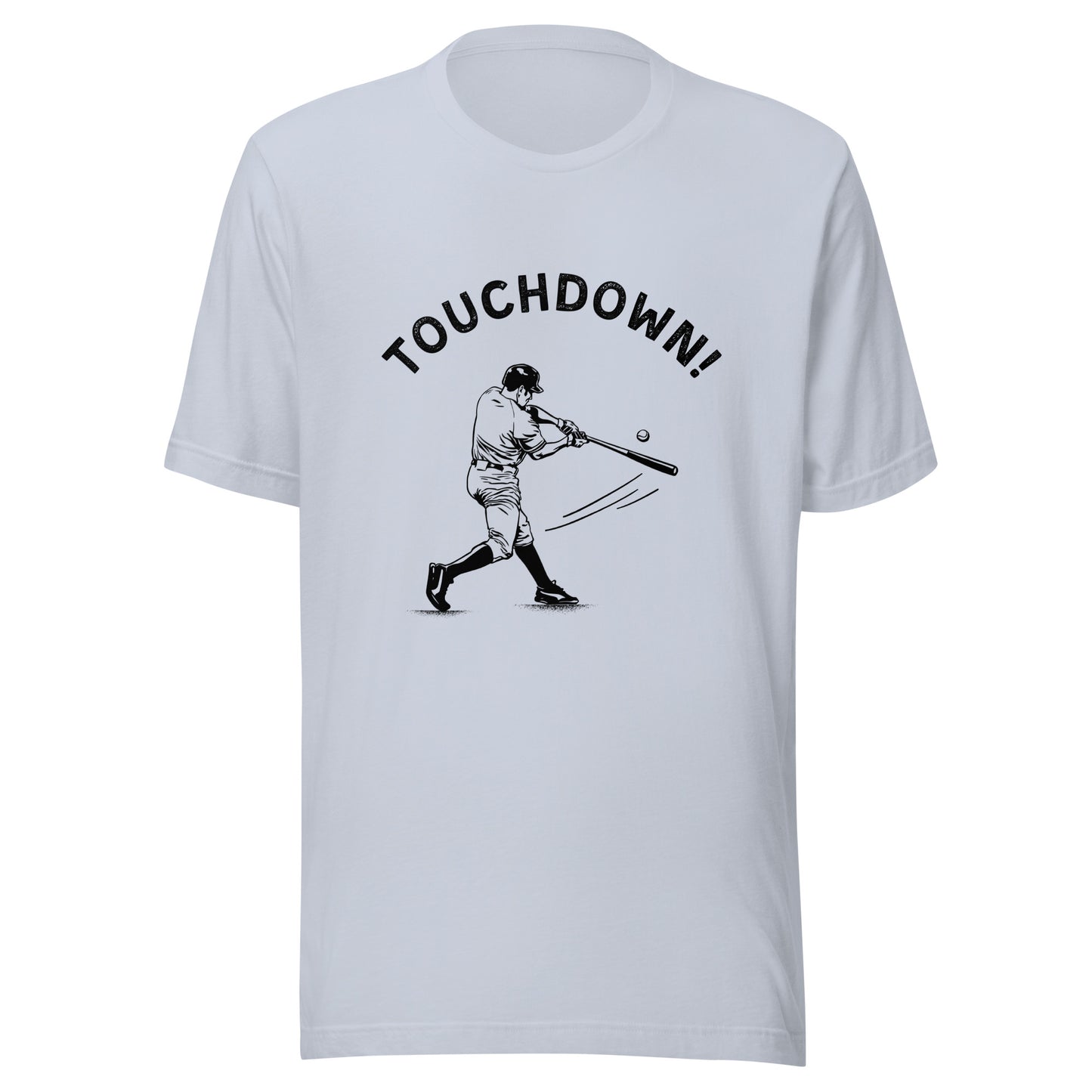 TOUCHDOWN! Baseball Unisex t-shirt