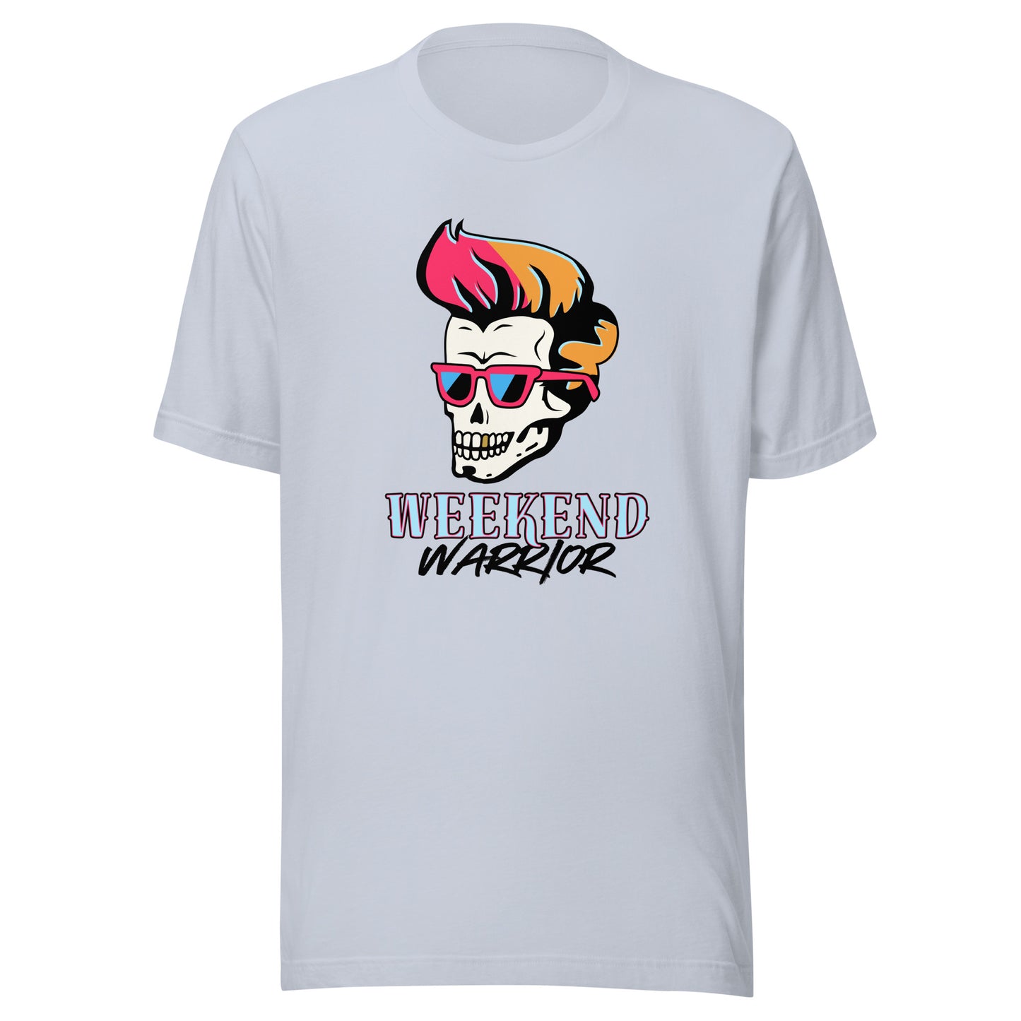 Let's Rock Weekend Warrior Unisex t-shirt