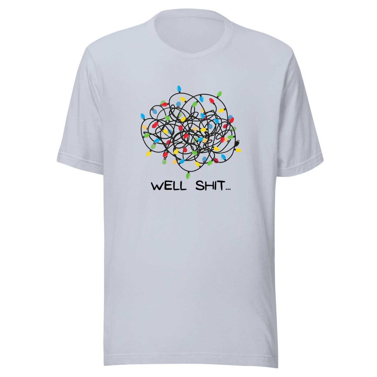 Well Shit... Merry Christmas Unisex t-shirt