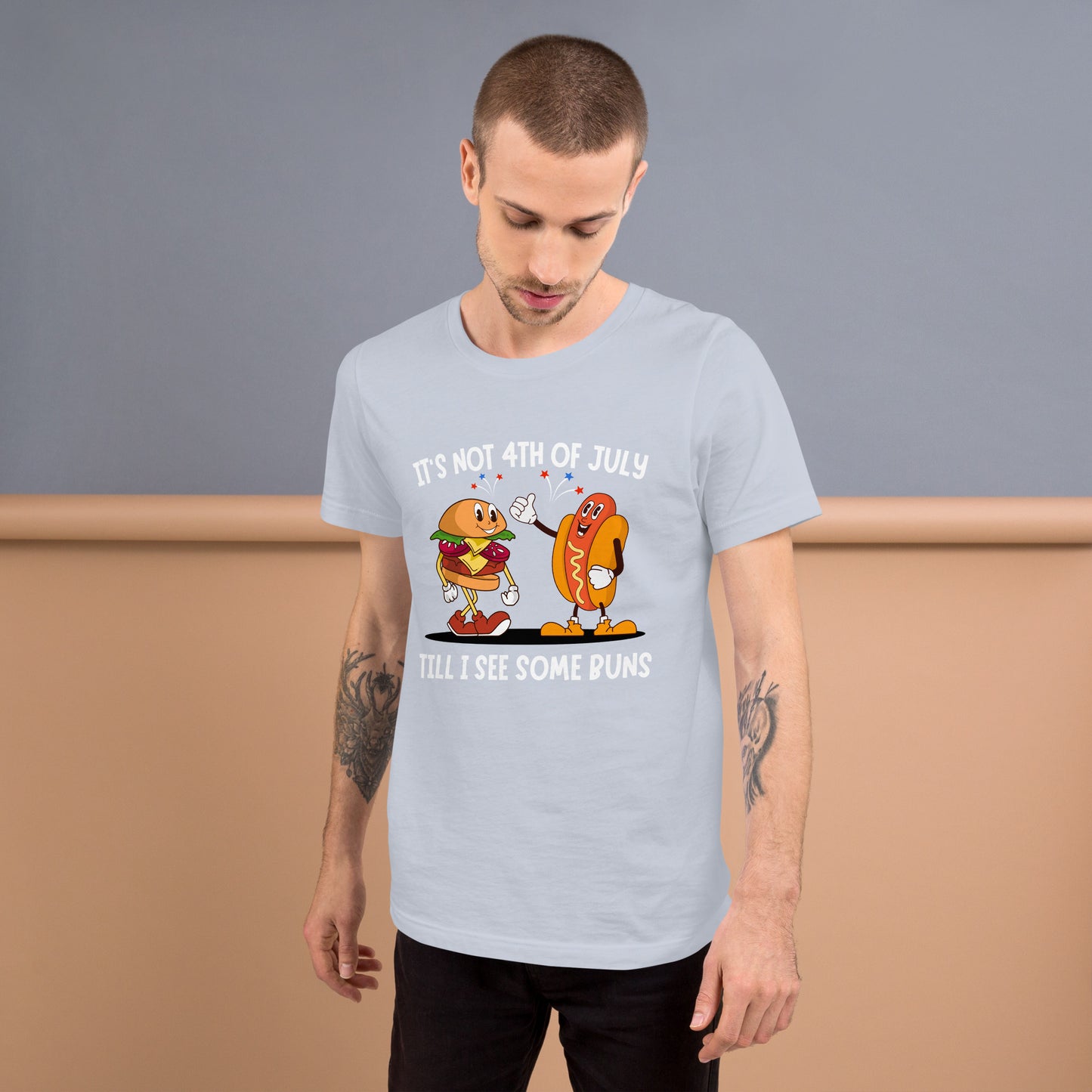 It's not 4th of July till I see some BUNS Unisex t-shirt