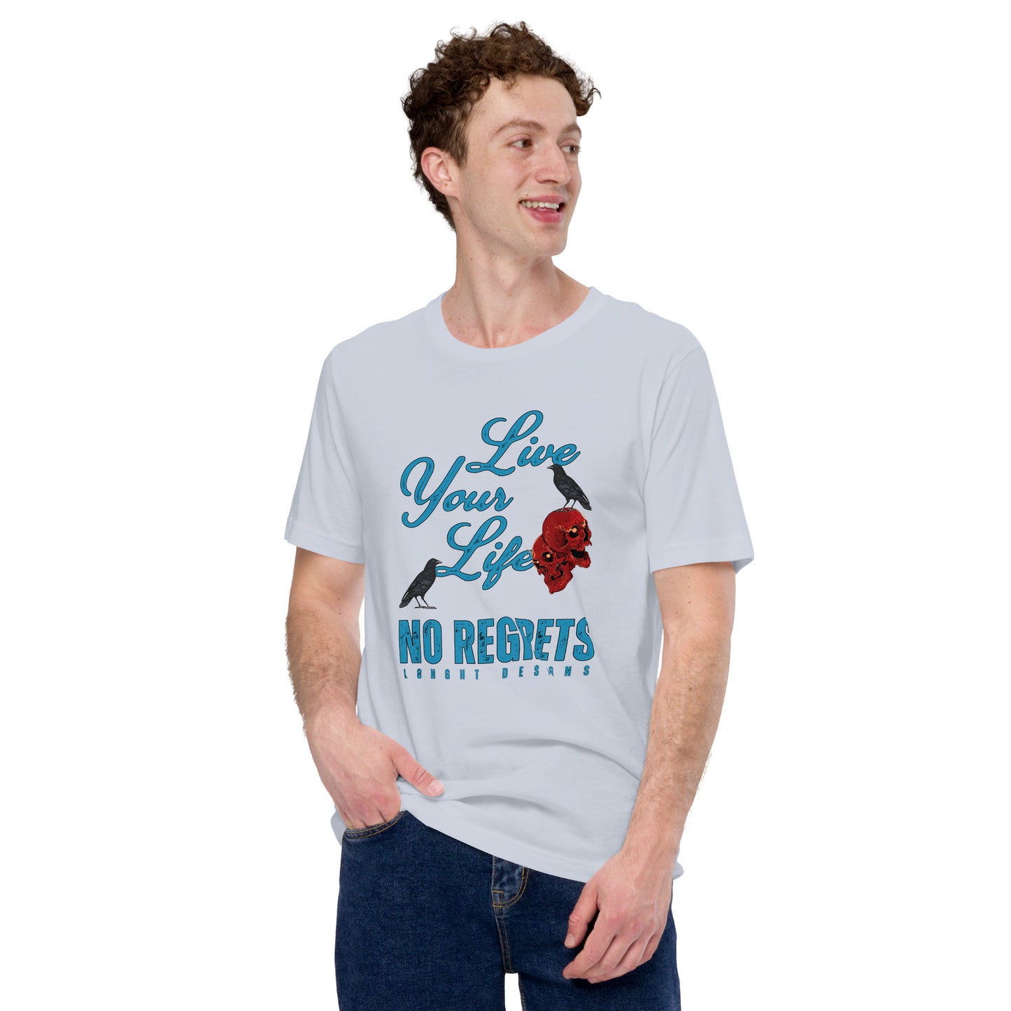 Live Your Life No Regrets Unisex t-shirt