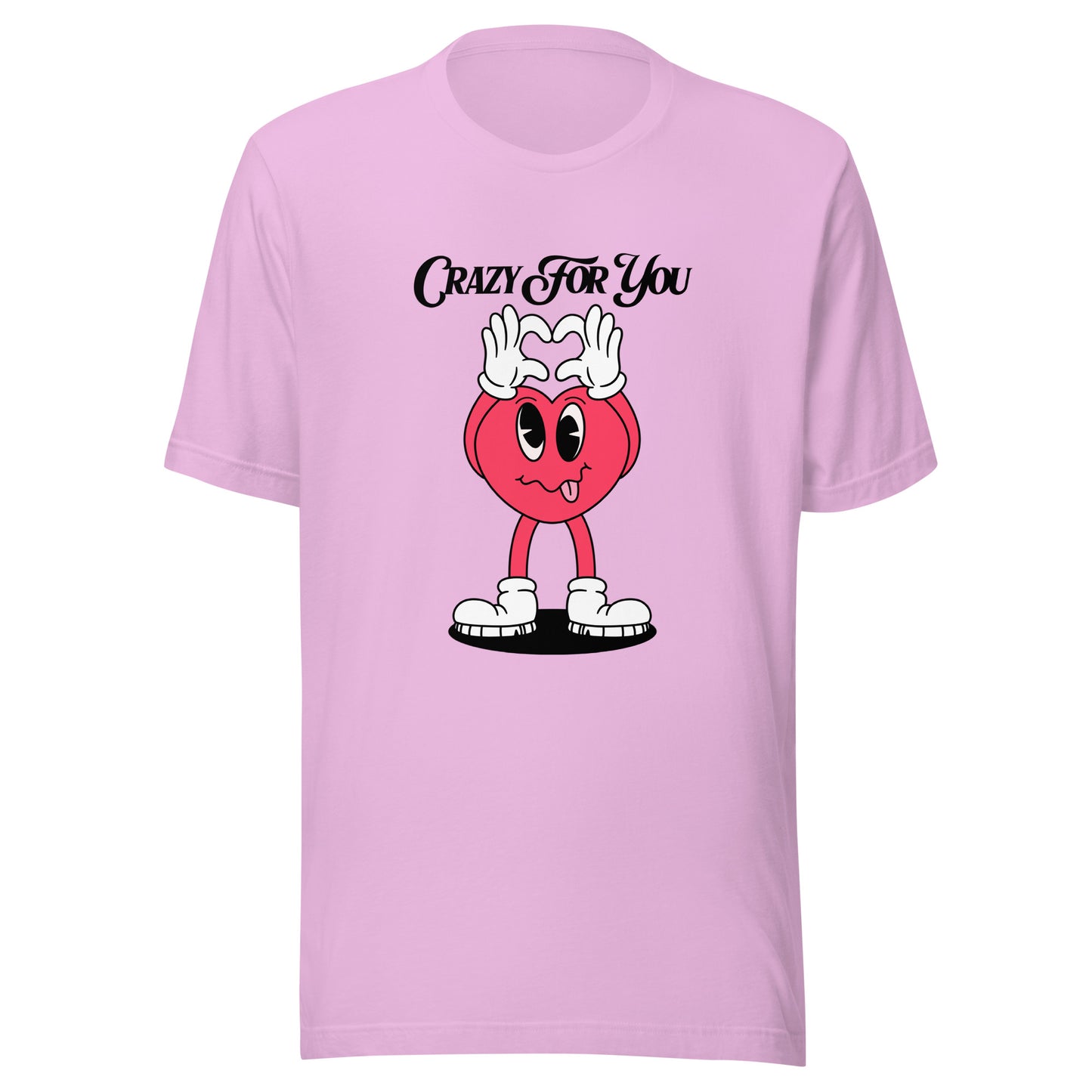 Crazy For You Valentines Unisex t-shirt