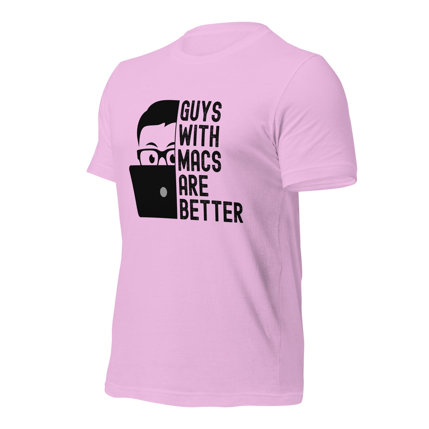 Guys With Macs ARE Better Unisex t-shirt