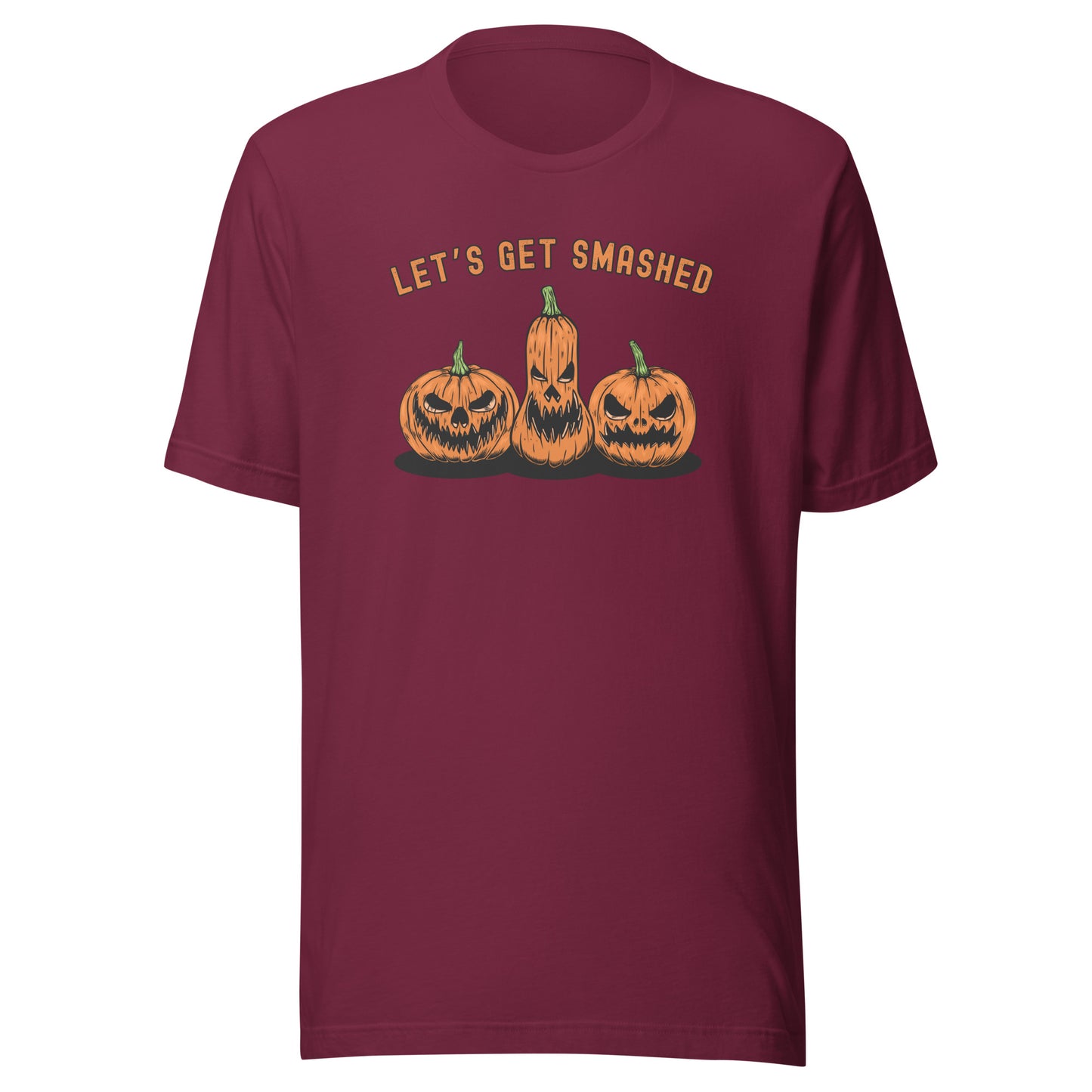 Let's Get SMASHED pumpkins Unisex t-shirt