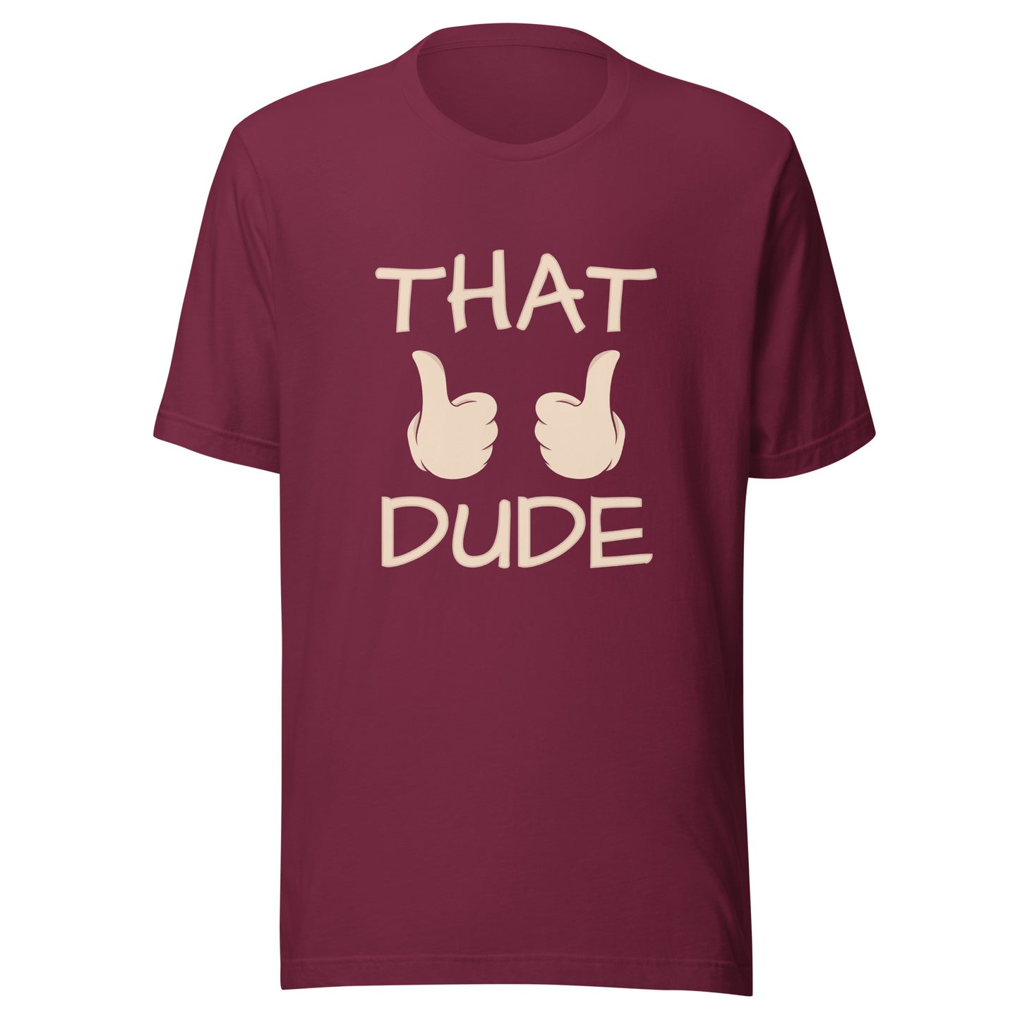 THAT DUDE Unisex t-shirt