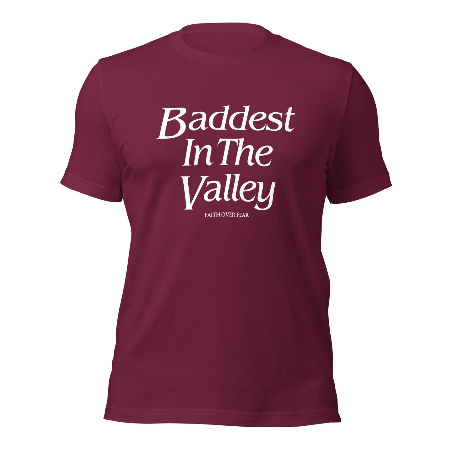 Baddest MF In The Valley Unisex t-shirt
