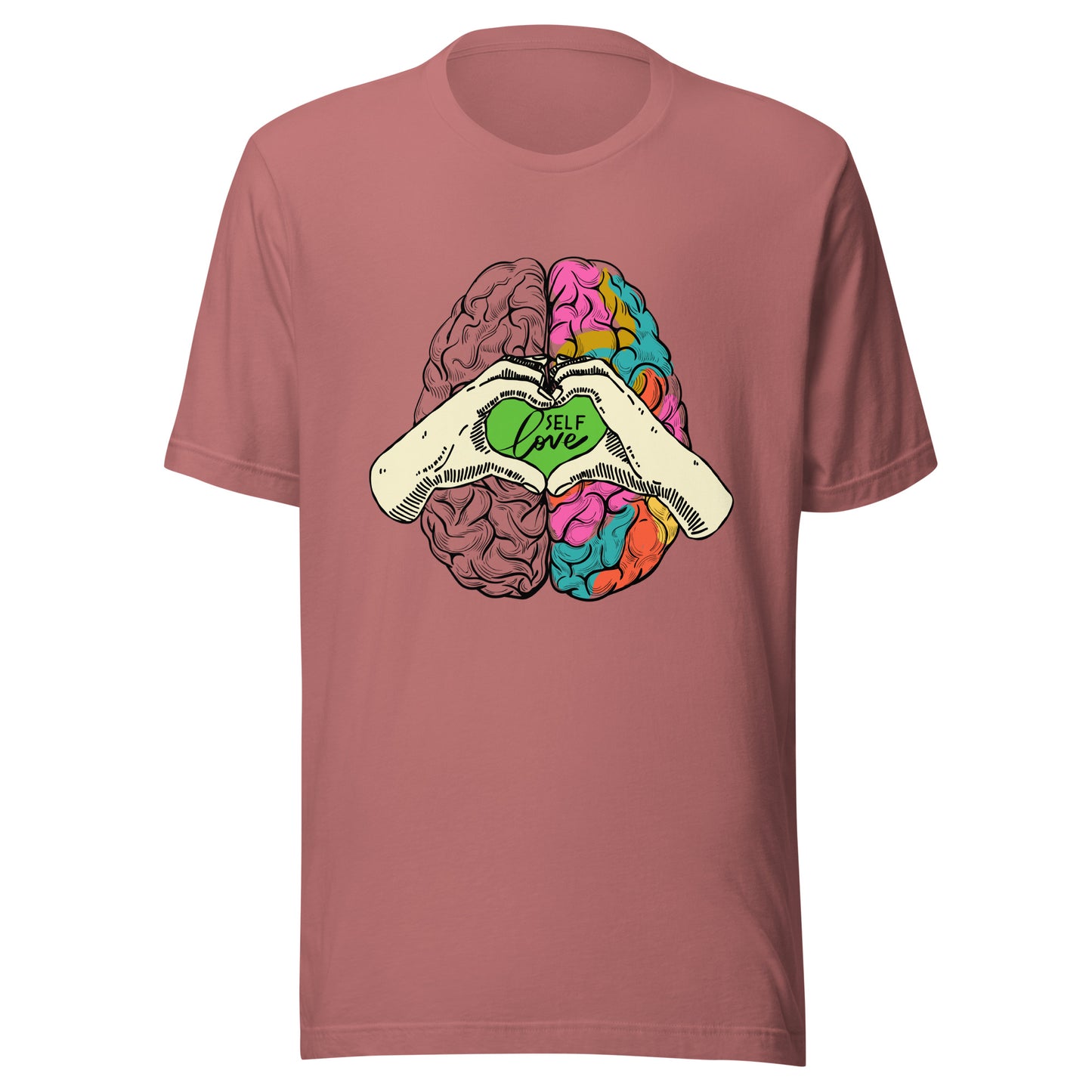 Mental Health Self Love Unisex t-shirt