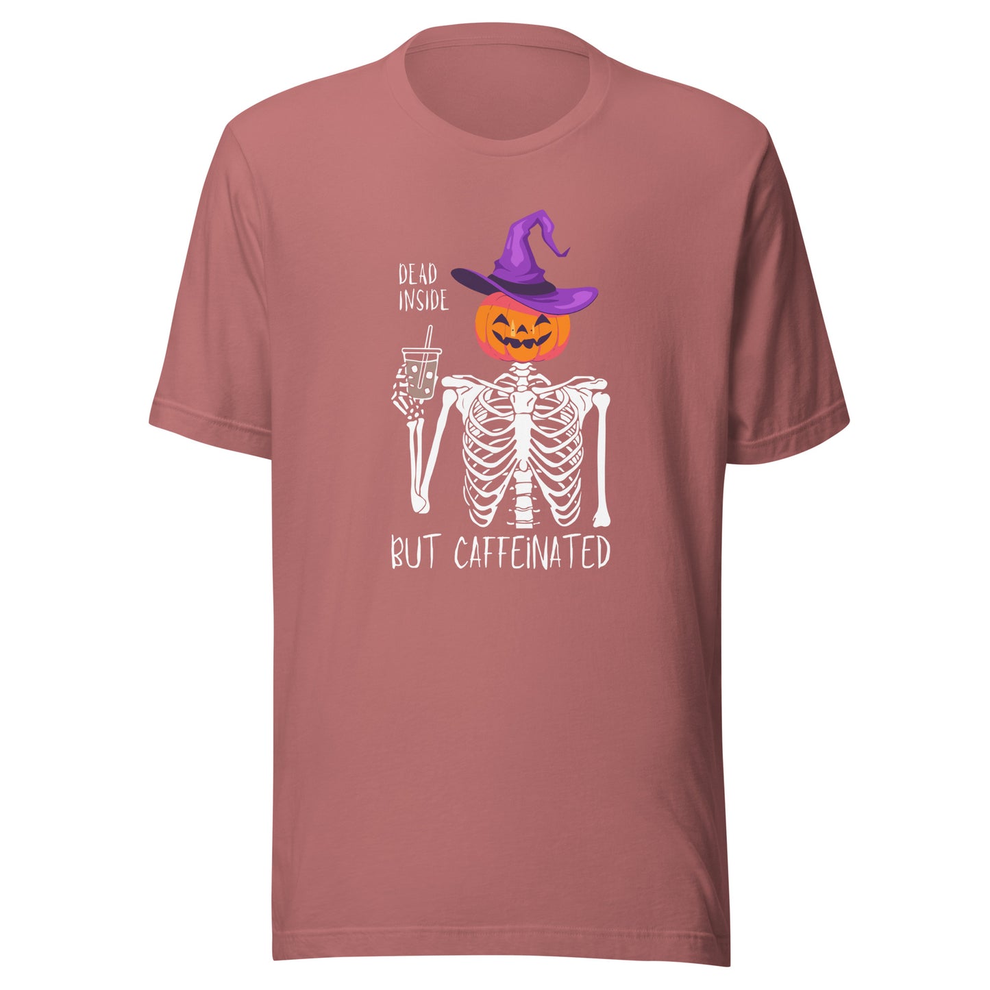 Dead Inside but Caffeinated Pumpkin Unisex t-shirt