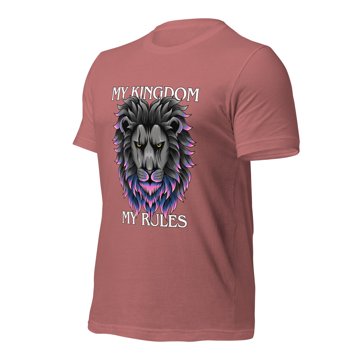 MY Kingdom MY Rules Unisex t-shirt
