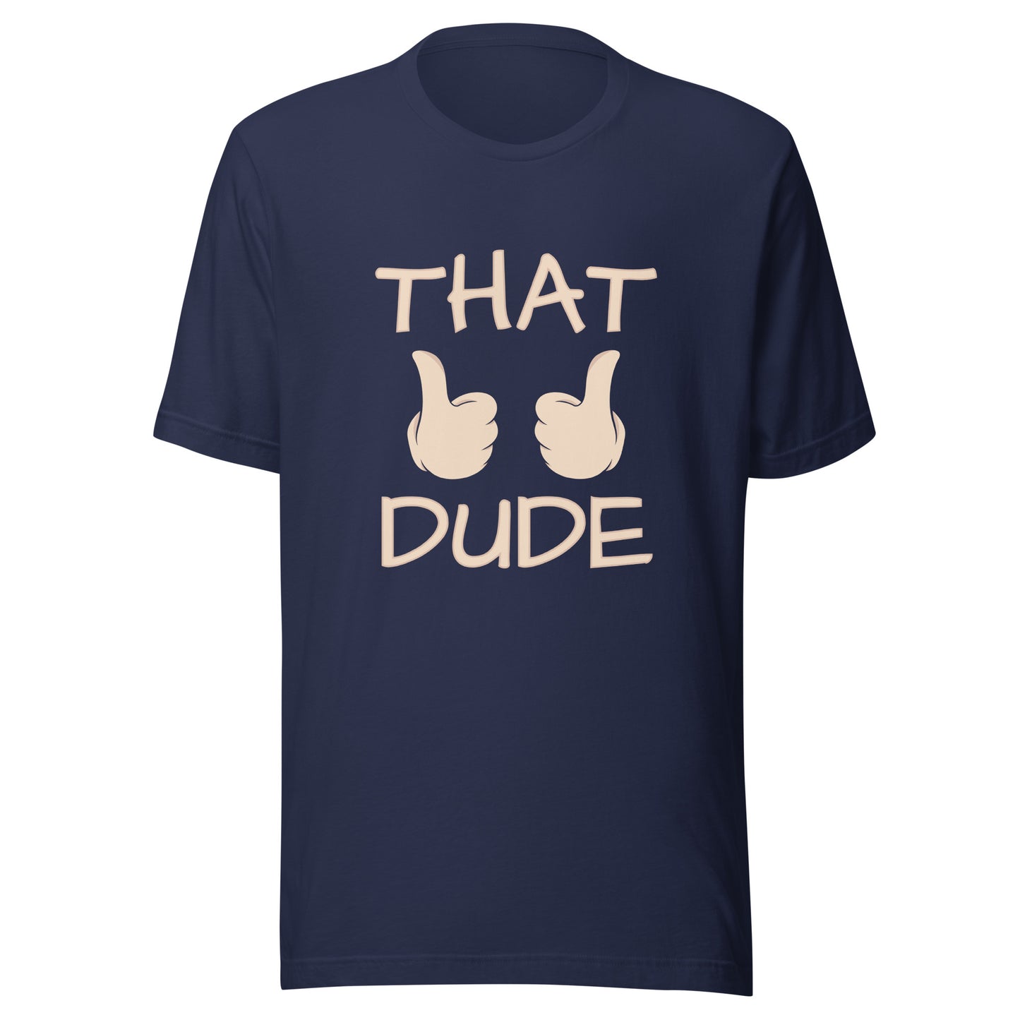 THAT DUDE Unisex t-shirt
