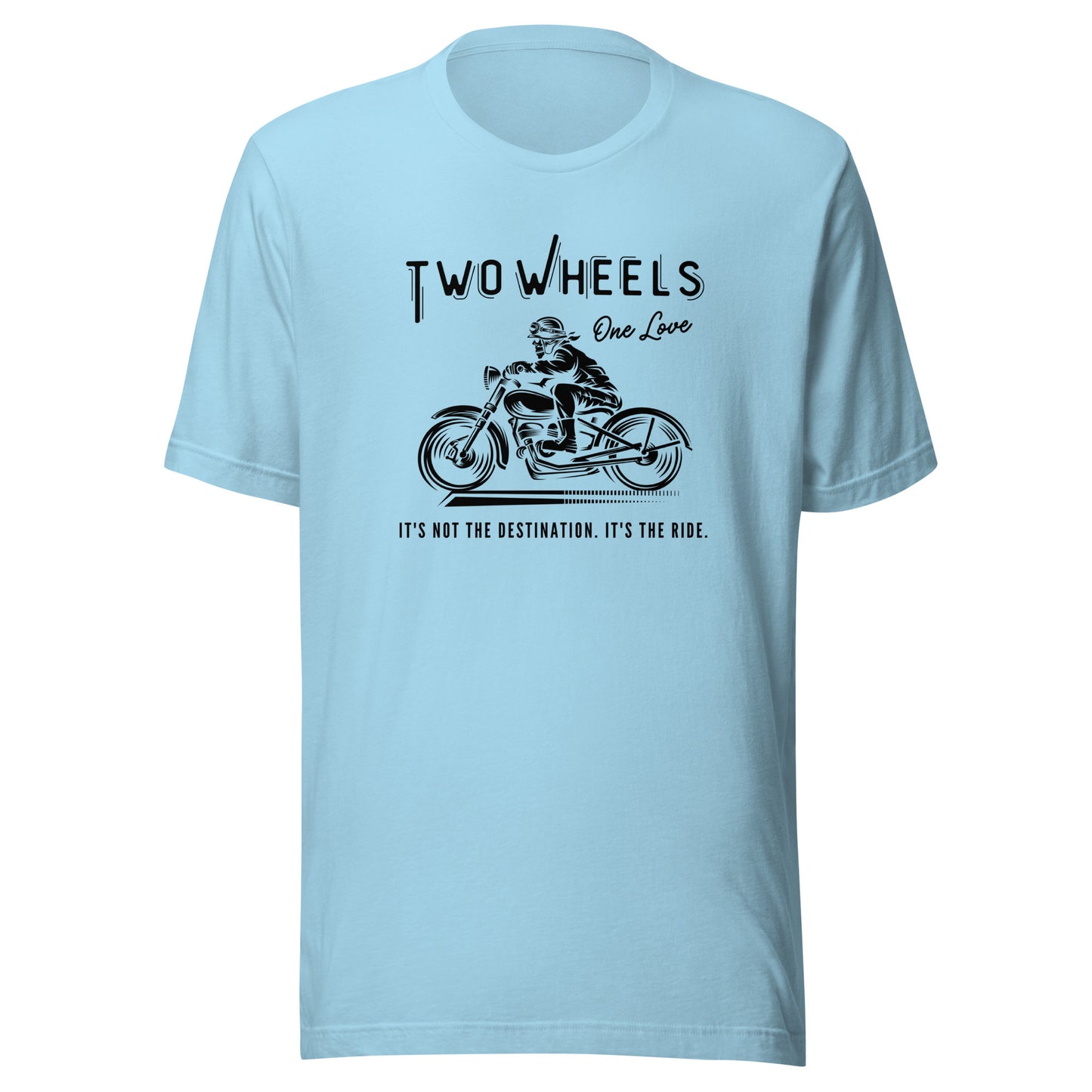 Two Wheels - One Love Biker Unisex t-shirt