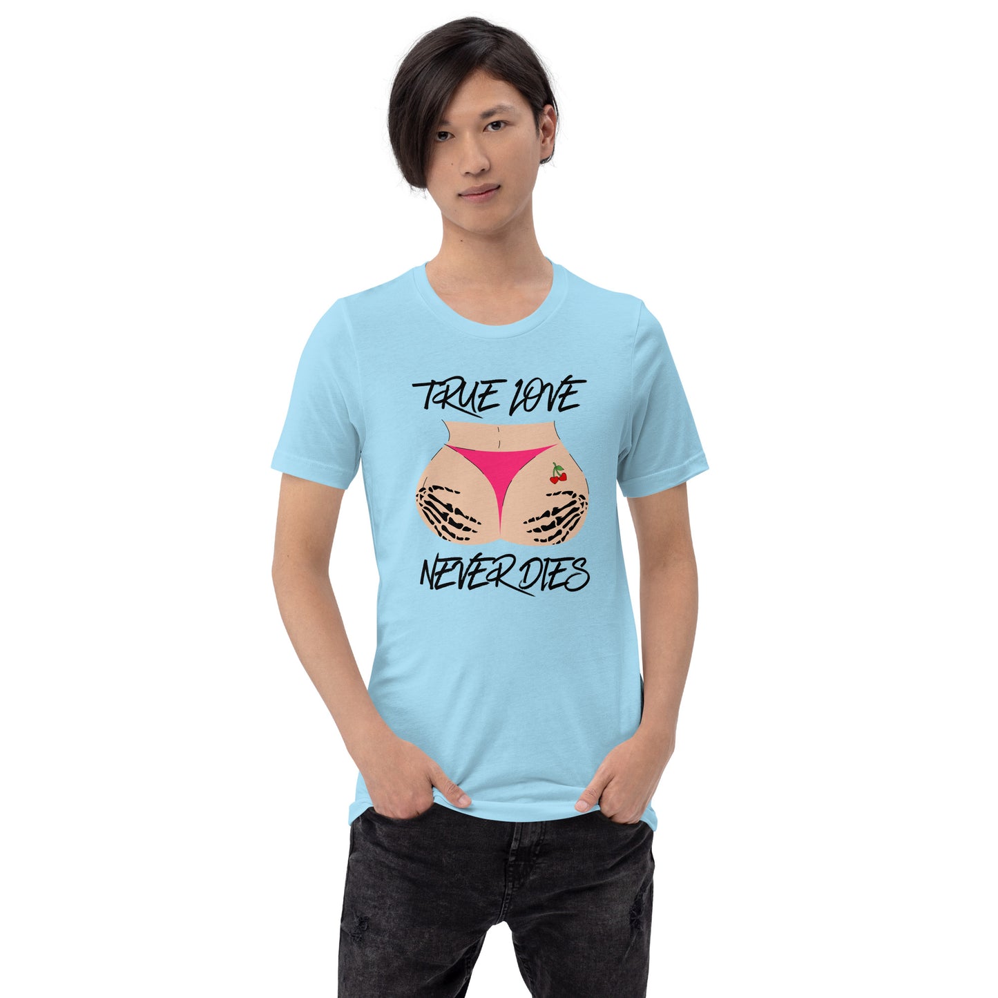 True Love NEVER Dies Unisex t-shirt