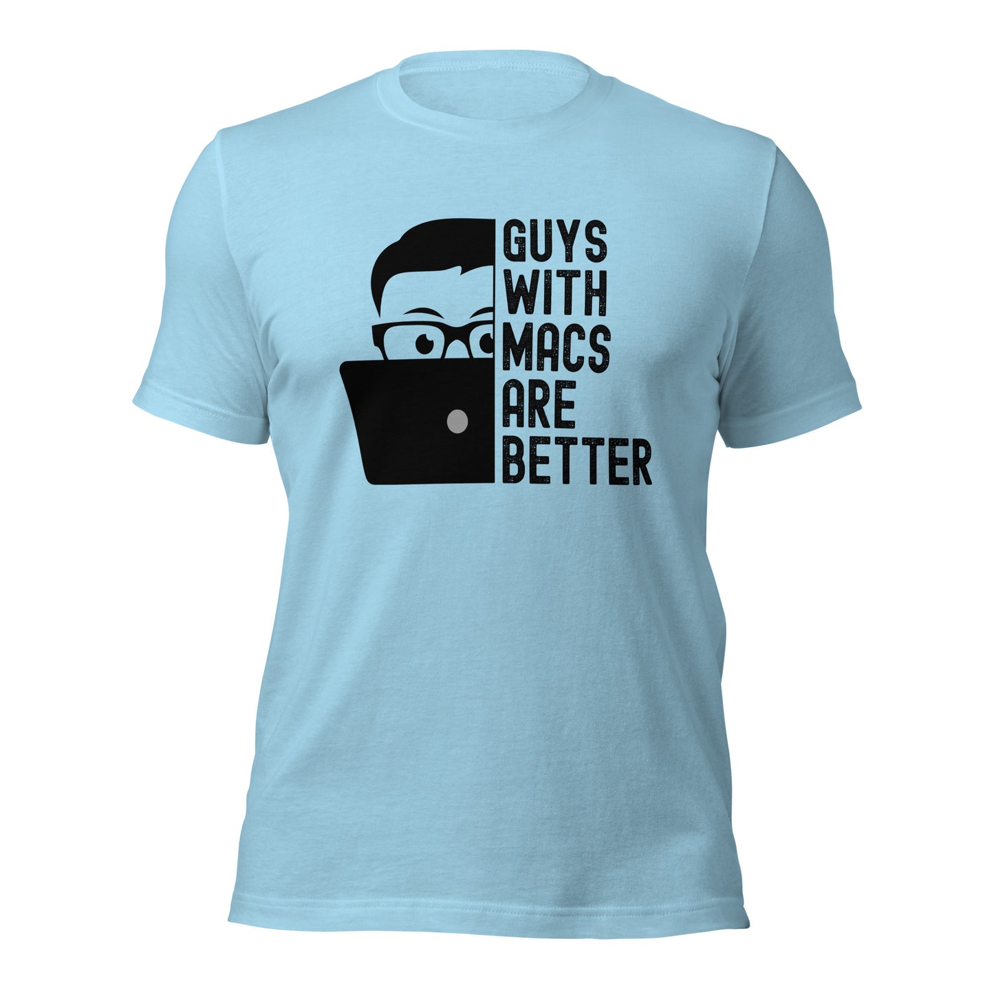 Guys With Macs ARE Better Unisex t-shirt