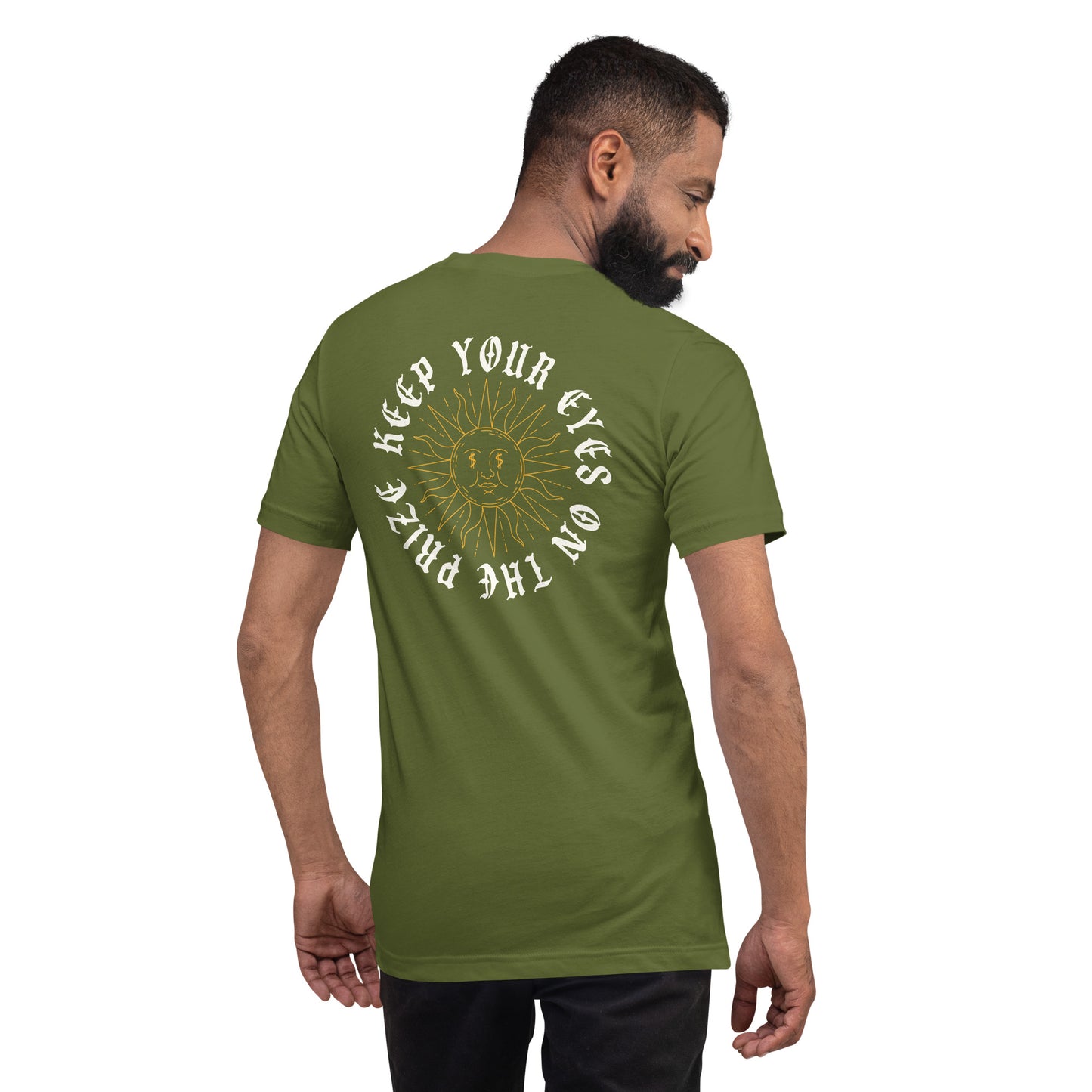Keep Your Eyes On The Prize Unisex t-shirt